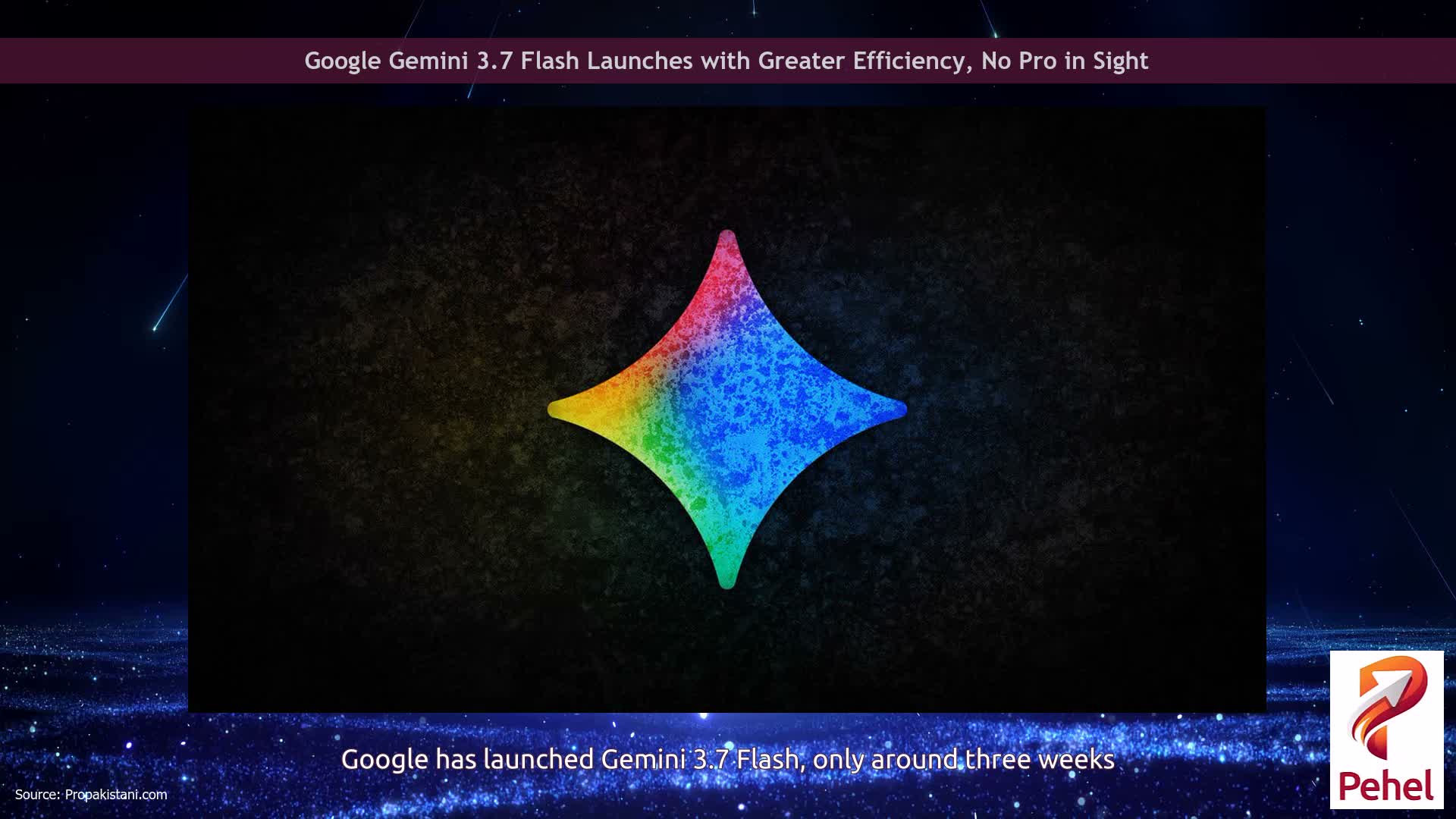 Google Gemini 3.7 Flash Launches with Greater Efficiency, No Pro in Sight