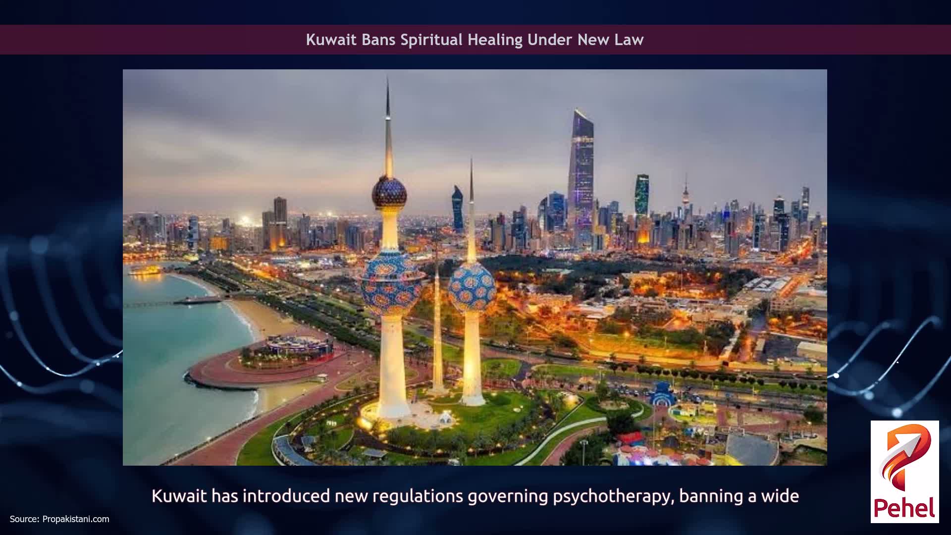 Kuwait Bans Spiritual Healing Under New Law