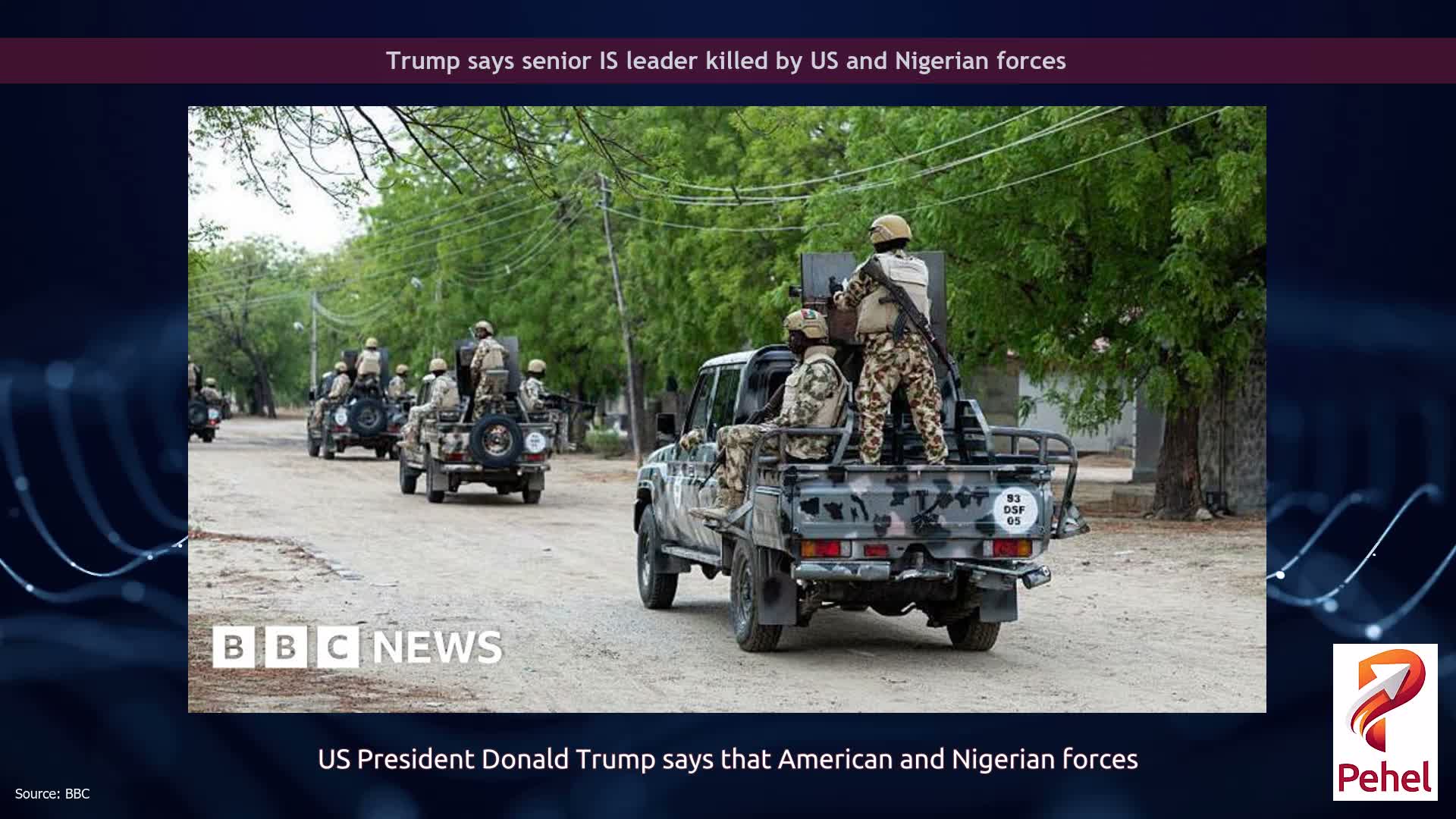Trump says senior IS leader killed by US and Nigerian forces