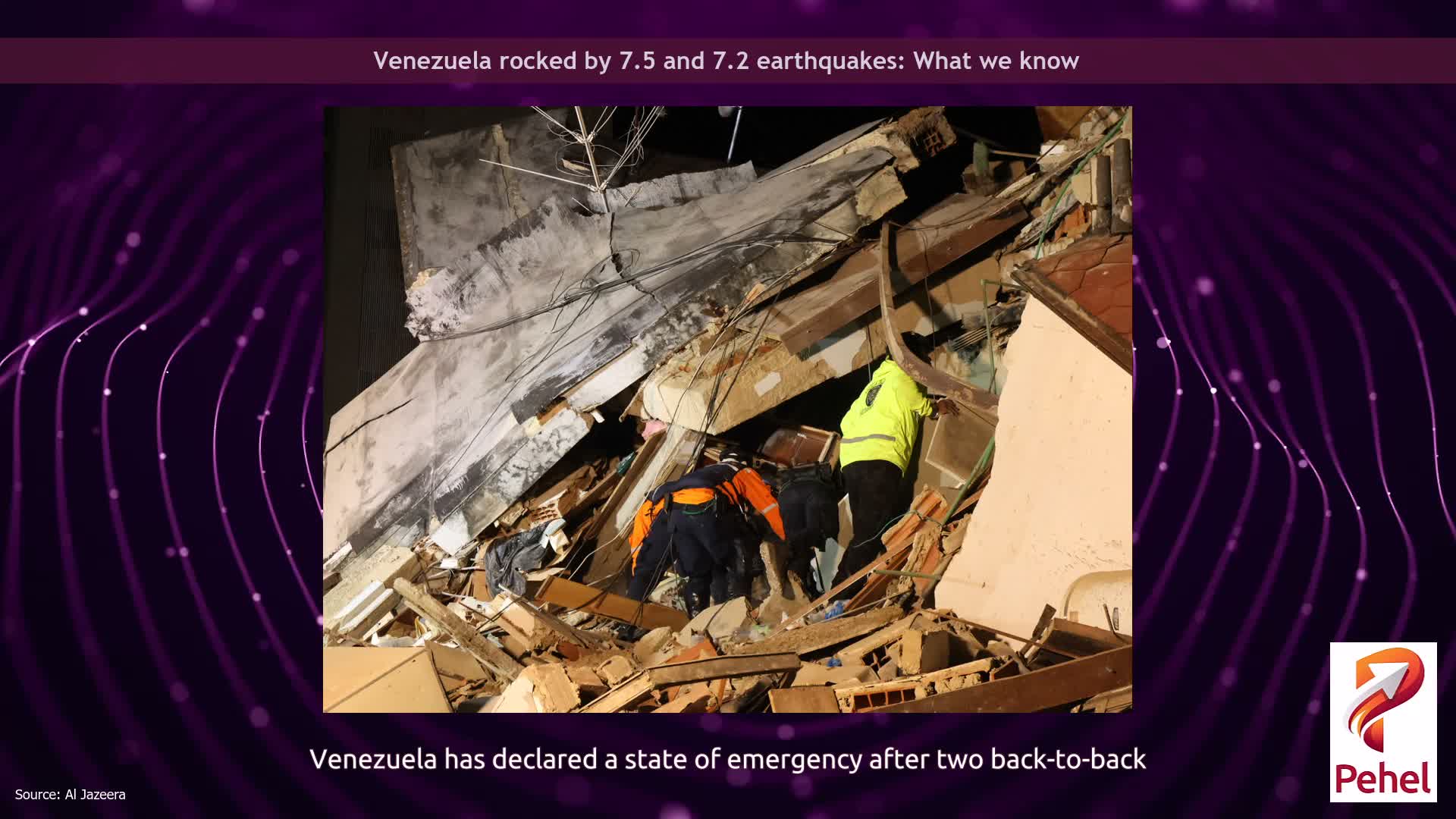 Venezuela rocked by 7.5 and 7.2 earthquakes: What we know