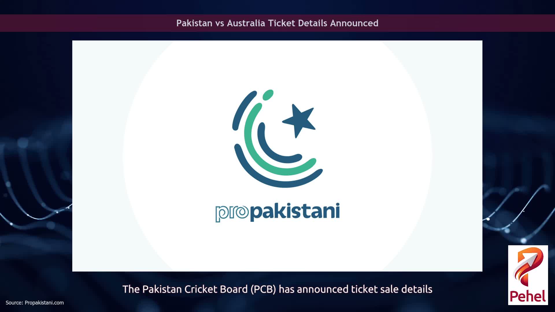 Pakistan vs Australia Ticket Details Announced