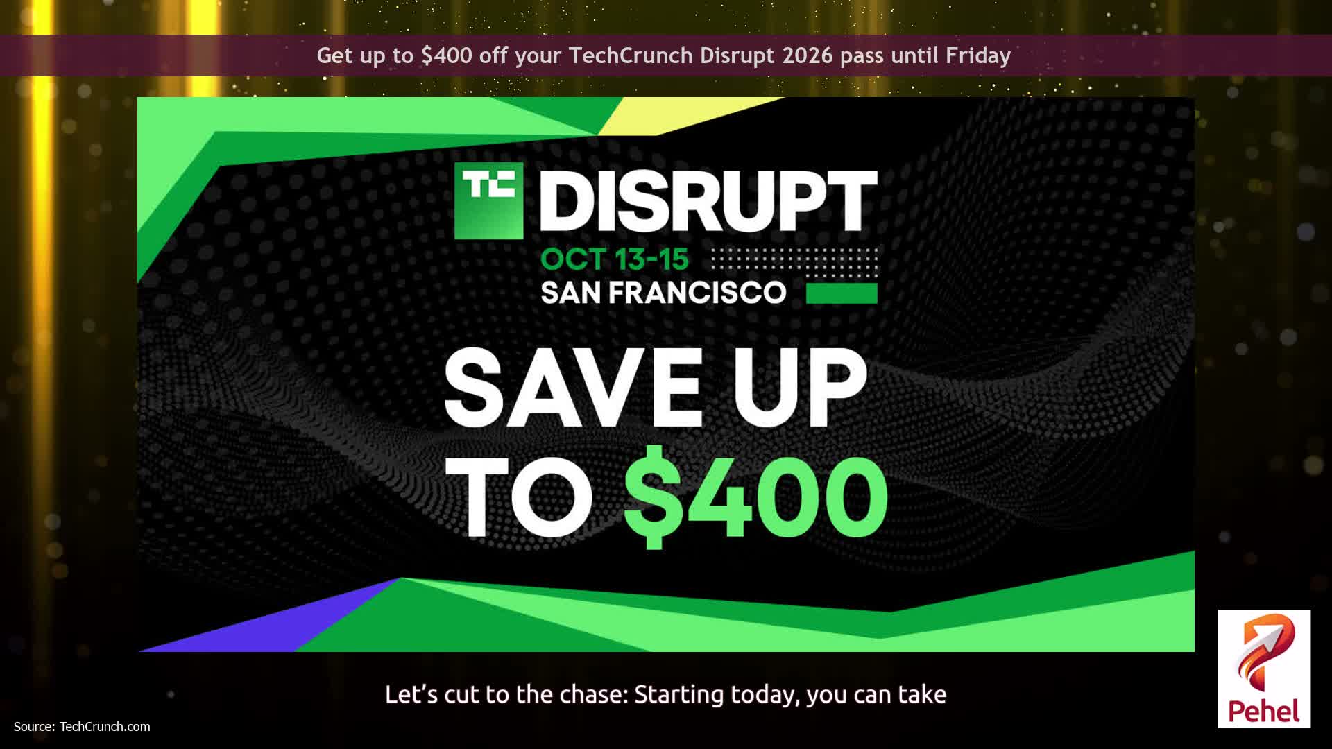 Get up to $400 off your TechCrunch Disrupt 2026 pass until Friday