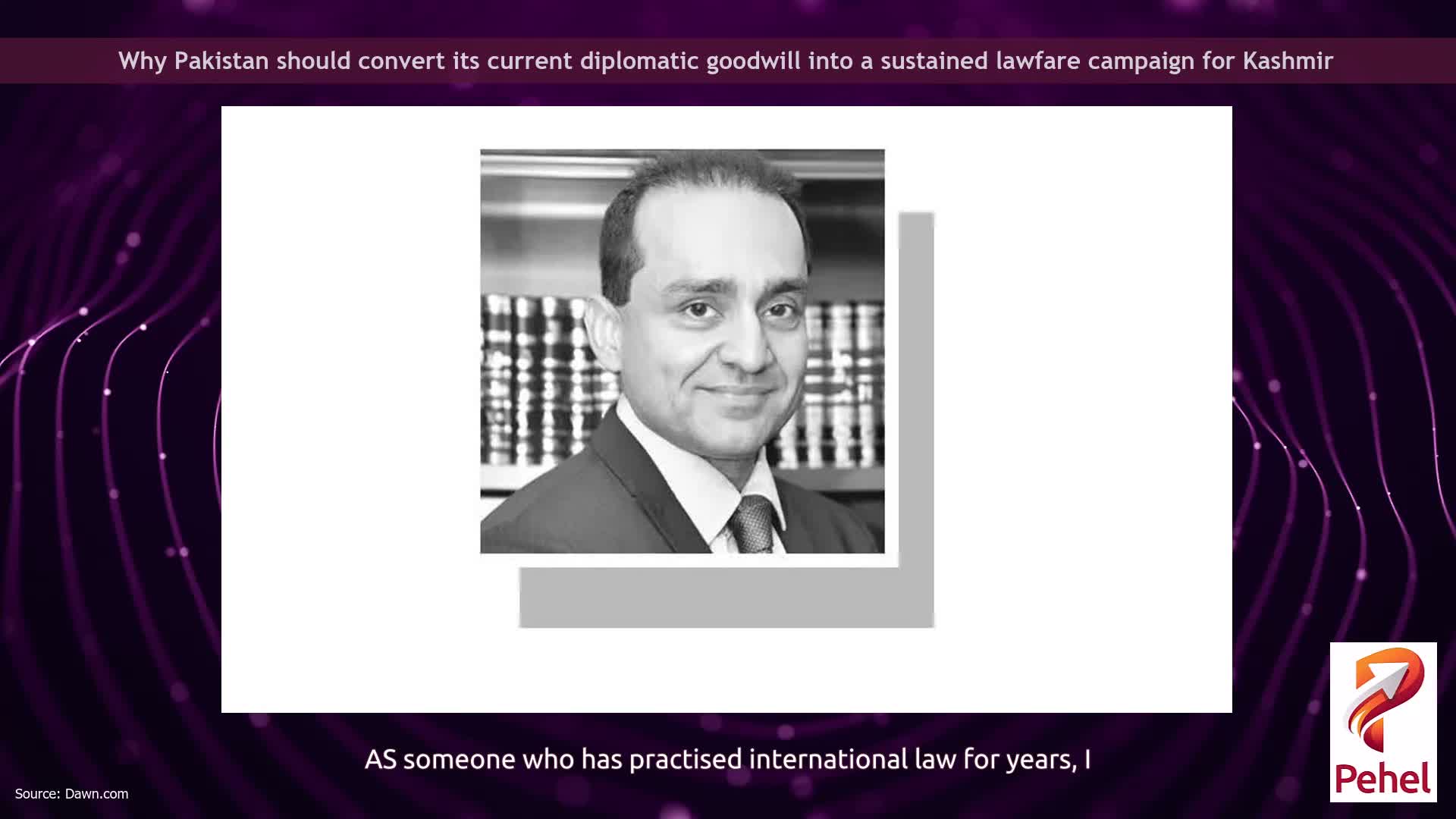 Why Pakistan should convert its current diplomatic goodwill into a sustained lawfare campaign for Kashmir