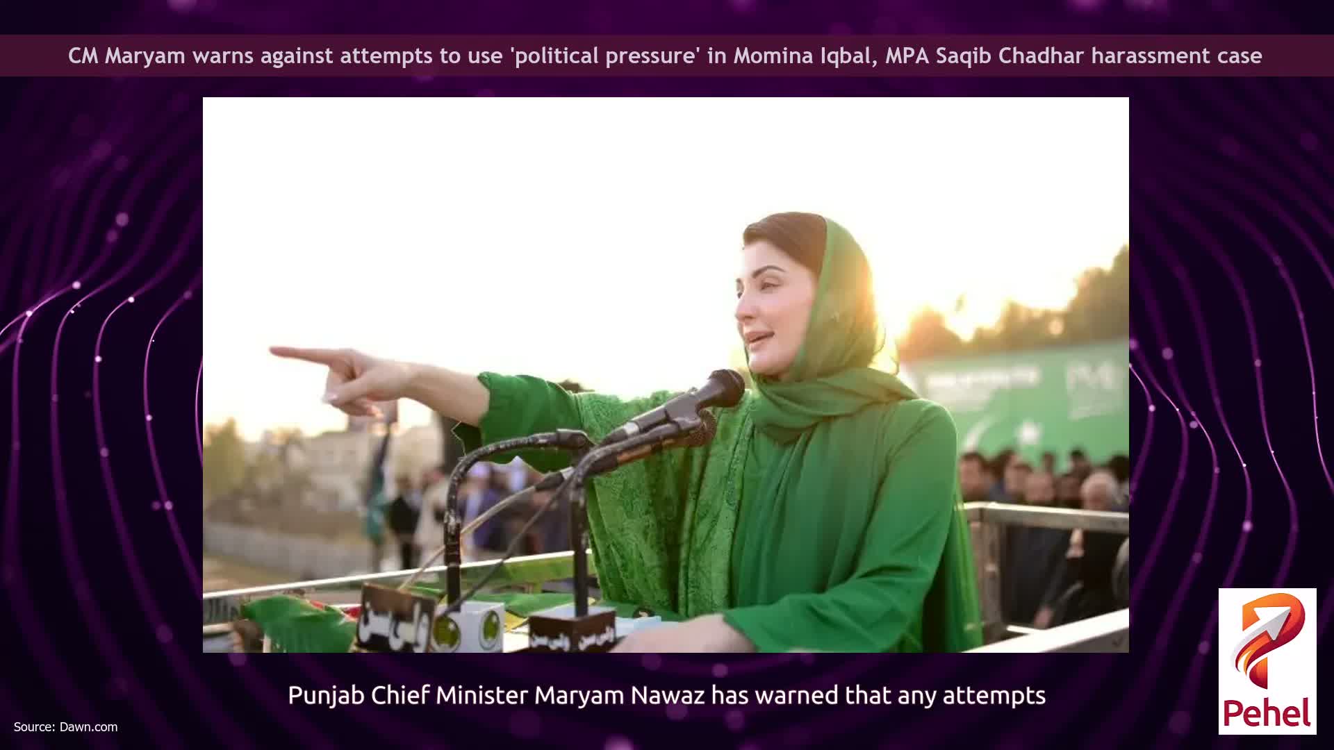 CM Maryam warns against attempts to use 'political pressure' in Momina Iqbal, MPA Saqib Chadhar harassment case
