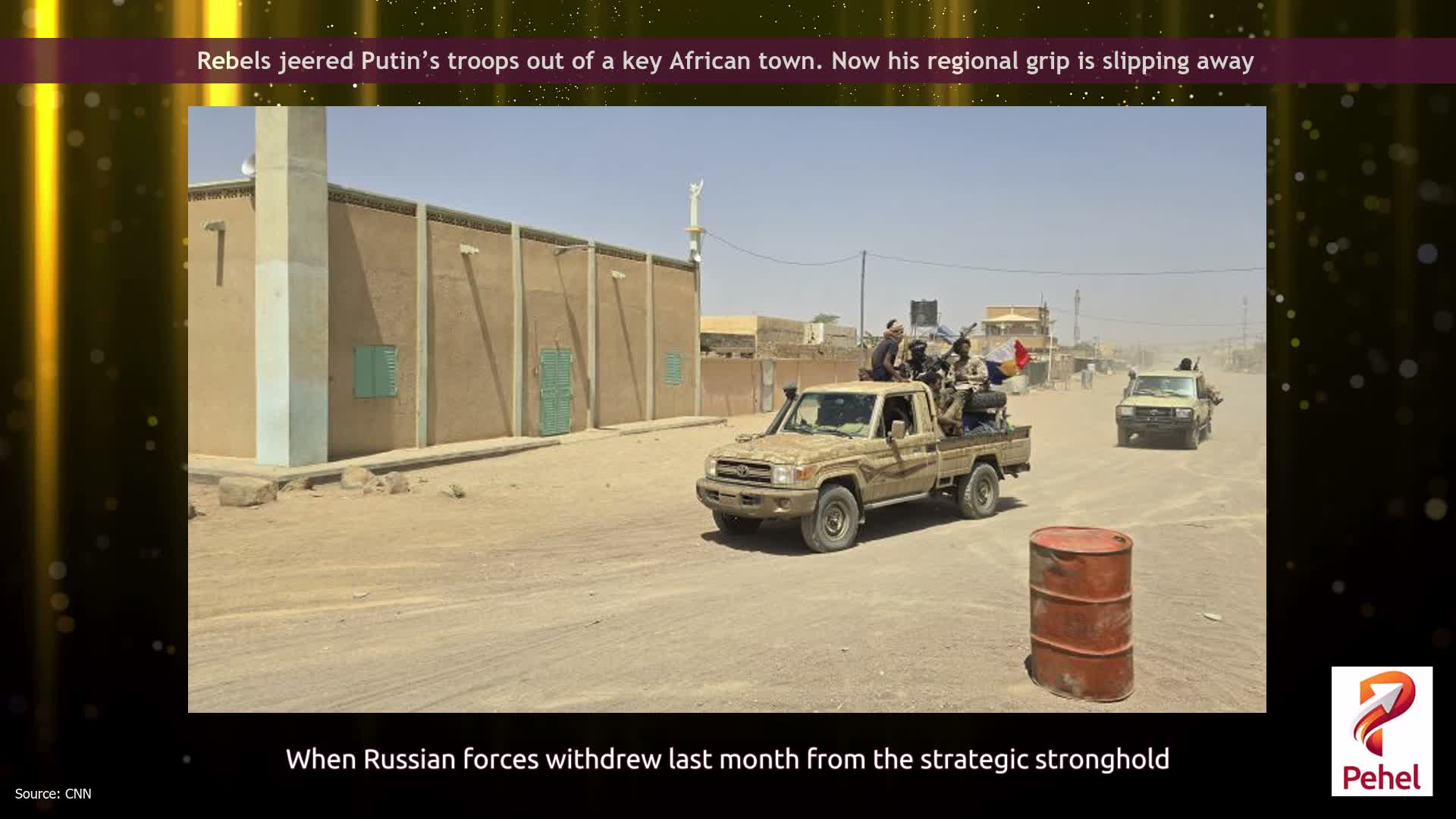 Rebels jeered Putin’s troops out of a key African town. Now his regional grip is slipping away