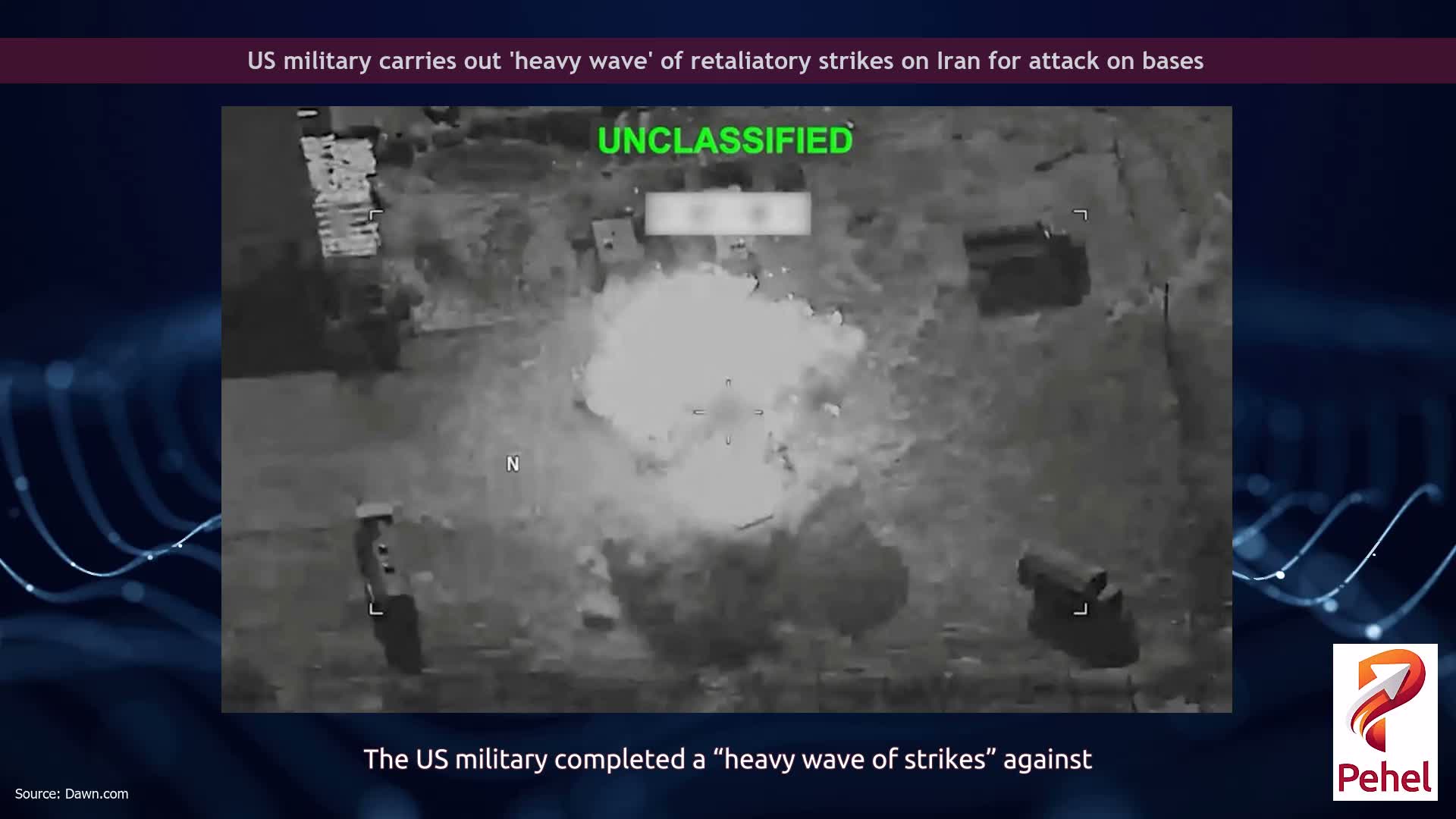 US military carries out 'heavy wave' of retaliatory strikes on Iran for attack on bases
