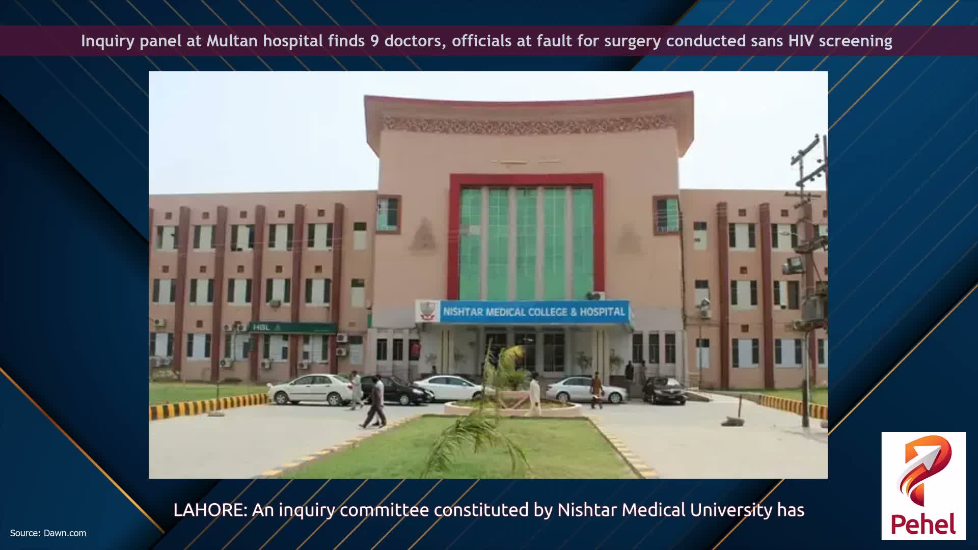 Inquiry panel at Multan hospital finds 9 doctors, officials at fault for surgery conducted sans HIV screening