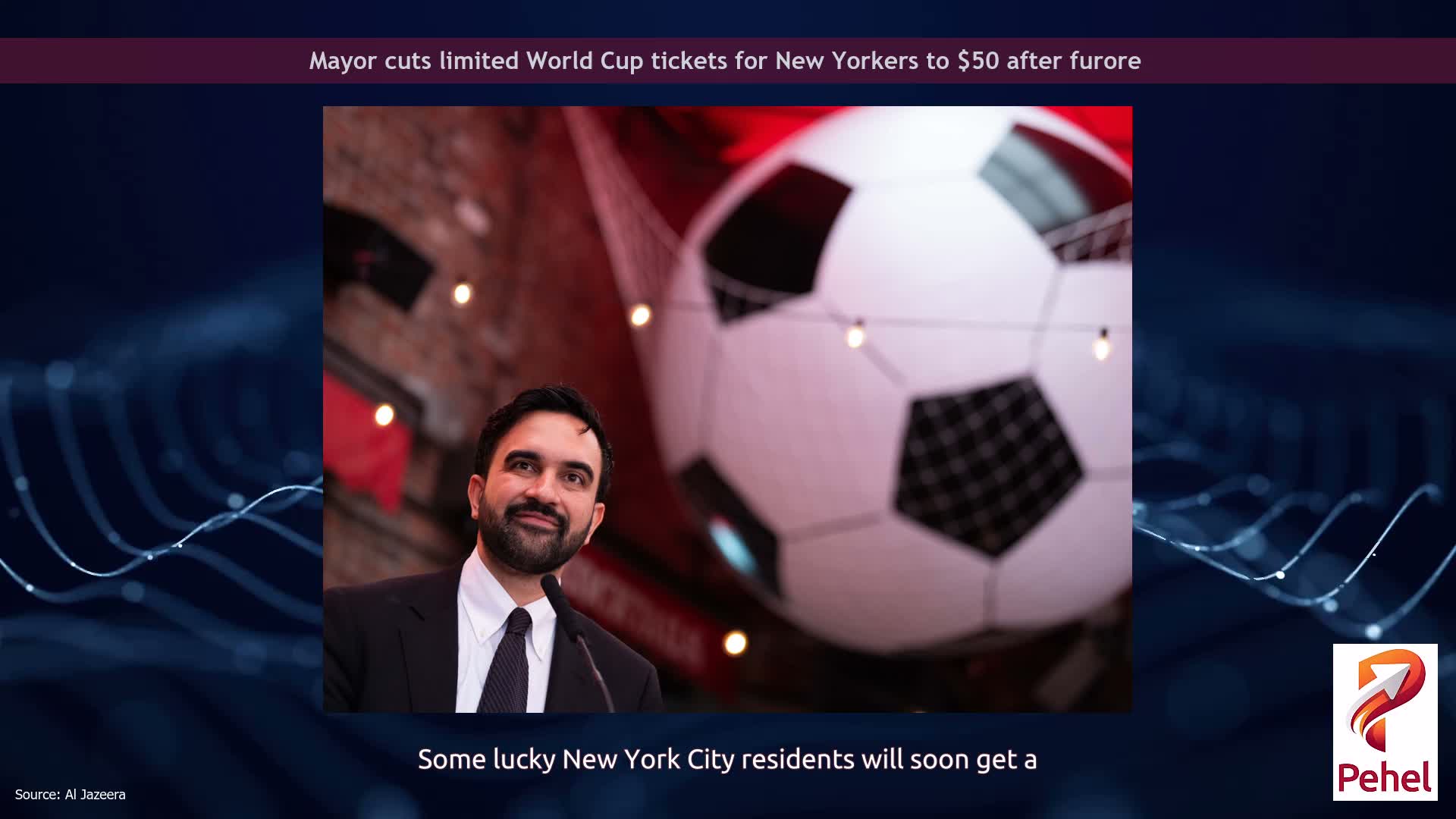 Mayor cuts limited World Cup tickets for New Yorkers to $50 after furore