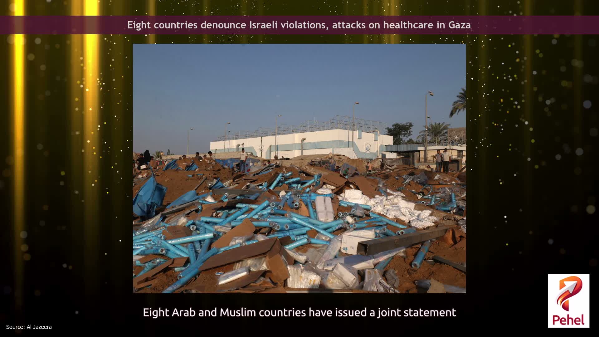 Eight countries denounce Israeli violations, attacks on healthcare in Gaza