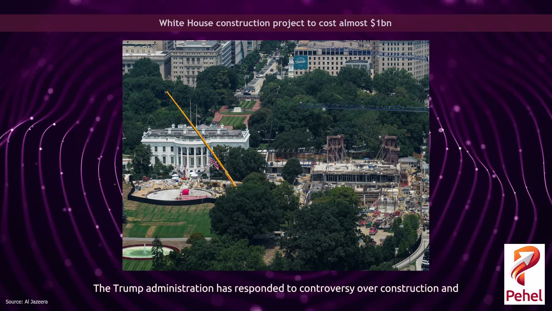 White House construction project to cost almost $1bn
