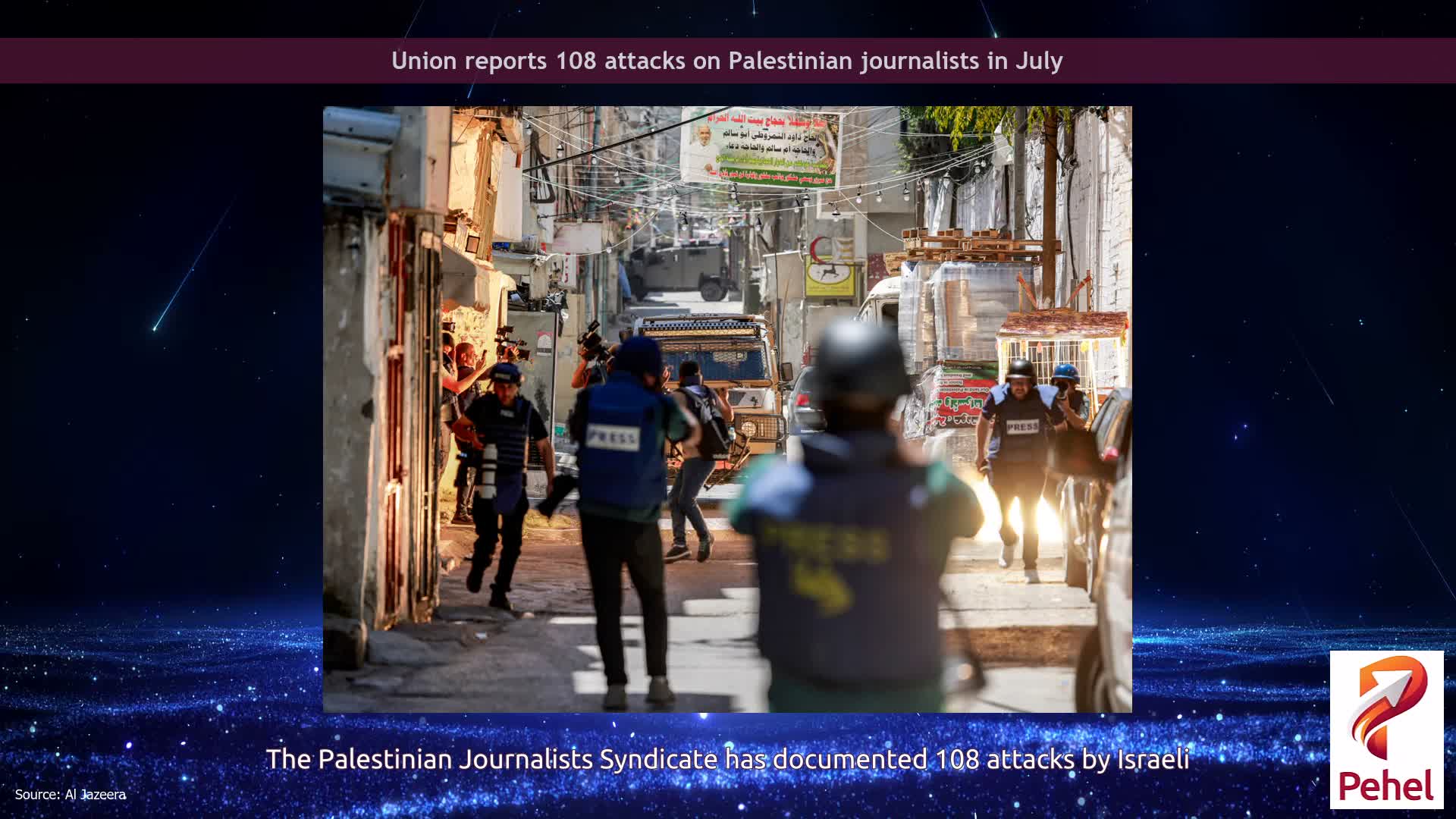 Union reports 108 attacks on Palestinian journalists in July
