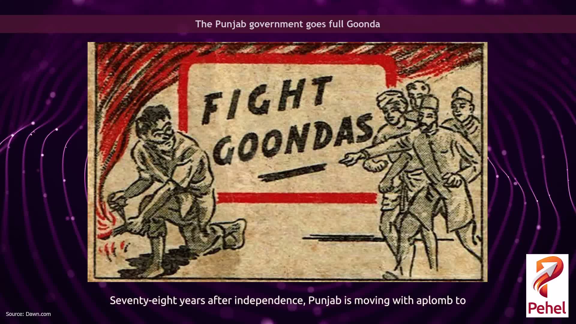 The Punjab government goes full Goonda