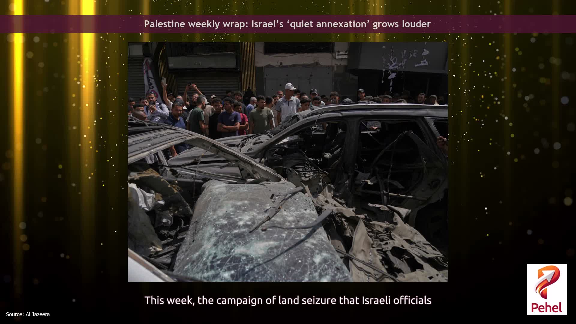 Palestine weekly wrap: Israel’s ‘quiet annexation’ grows louder