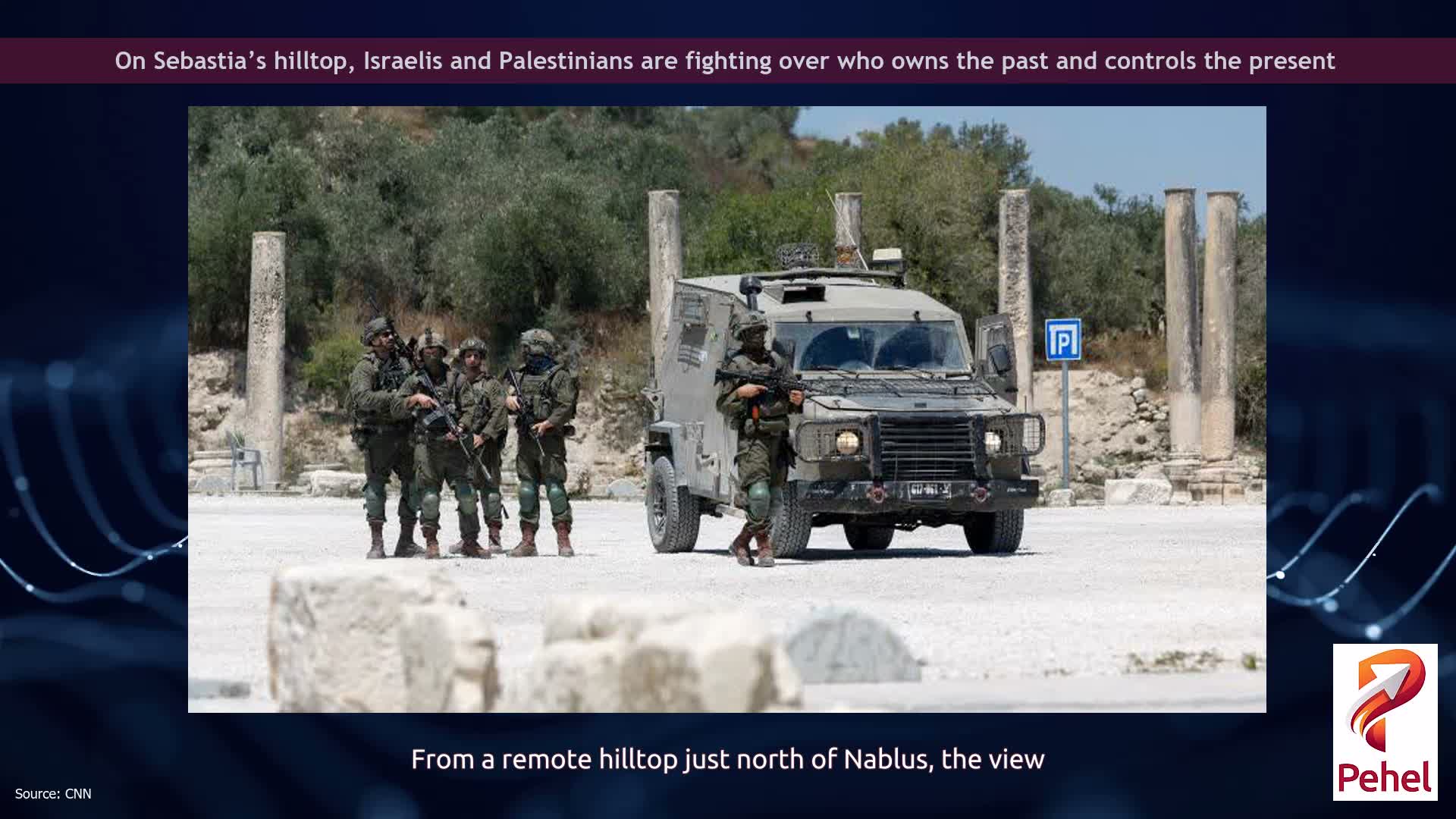 On Sebastia’s hilltop, Israelis and Palestinians are fighting over who owns the past and controls the present