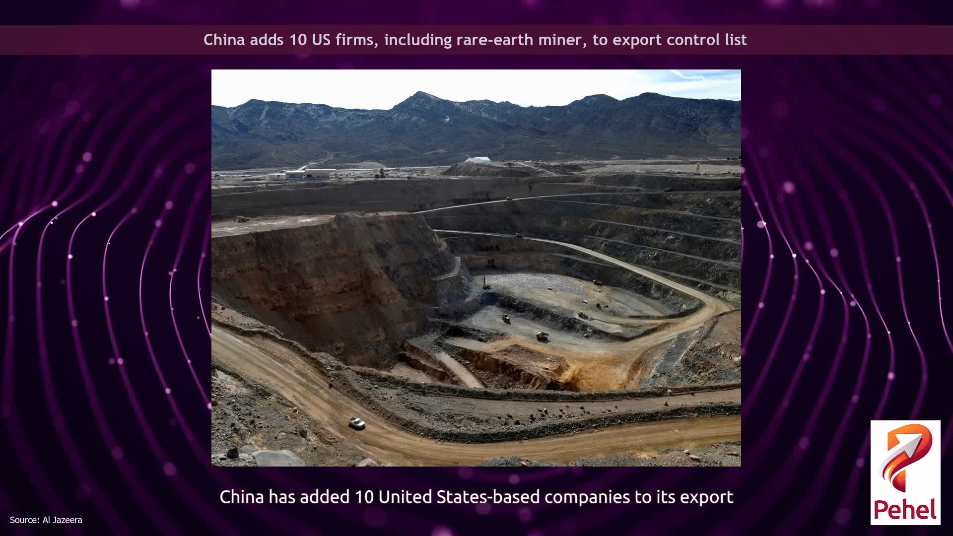 China adds 10 US firms, including rare-earth miner, to export control list
