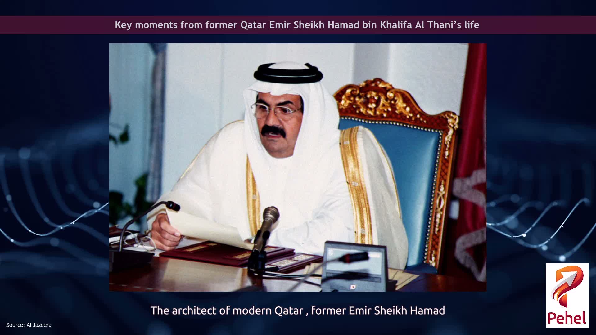 Key moments from former Qatar Emir Sheikh Hamad bin Khalifa Al Thani’s life