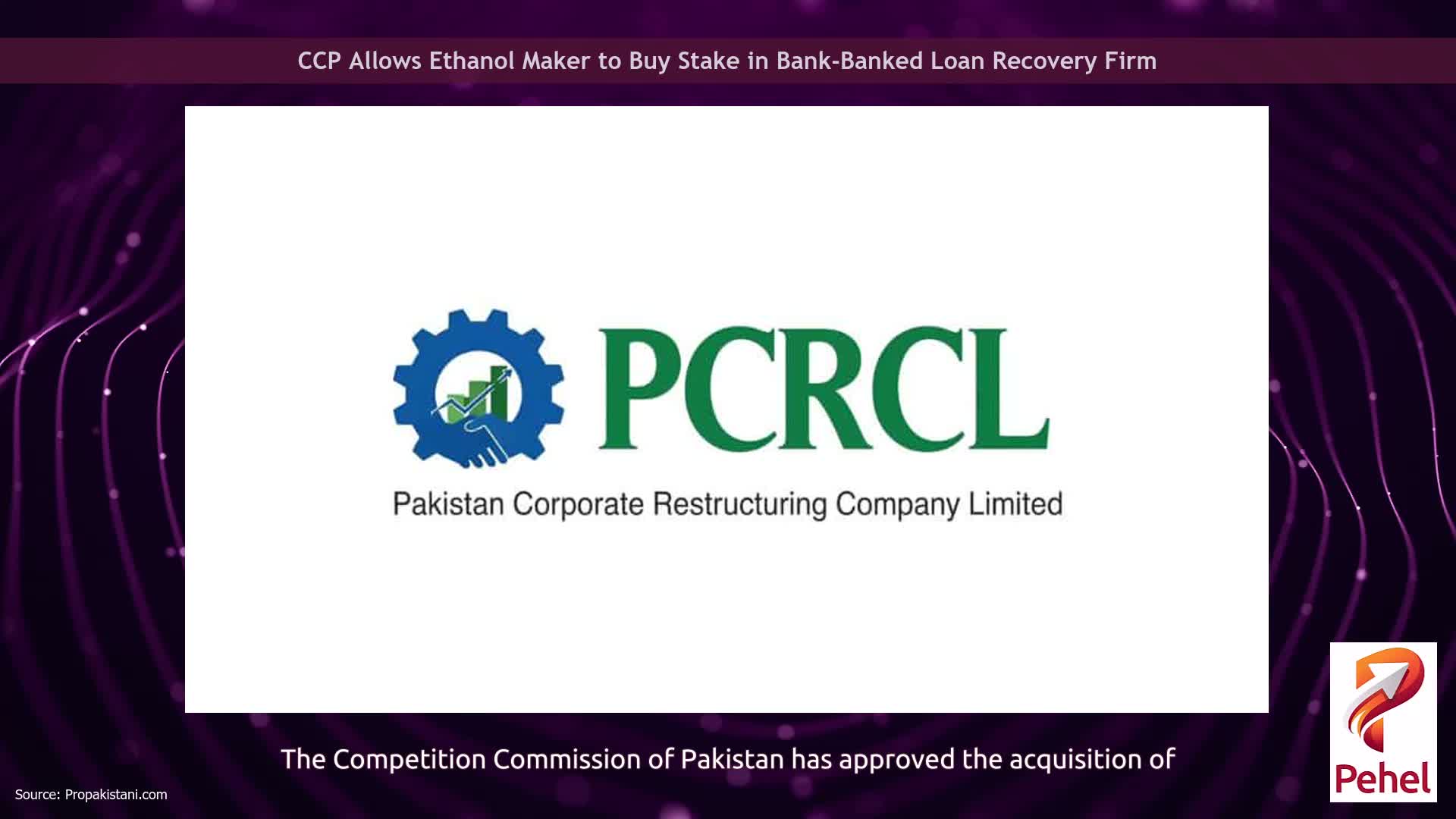 CCP Allows Ethanol Maker to Buy Stake in Bank-Banked Loan Recovery Firm
