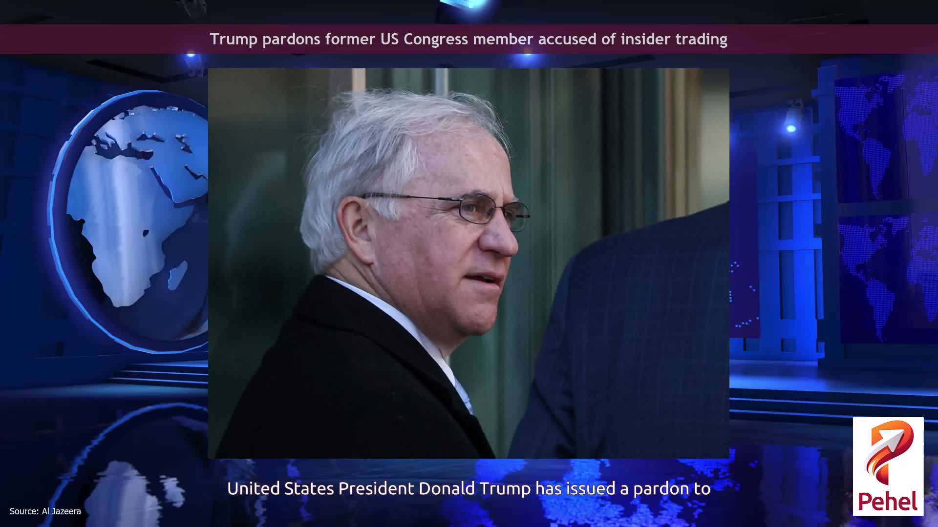Trump pardons former US Congress member accused of insider trading