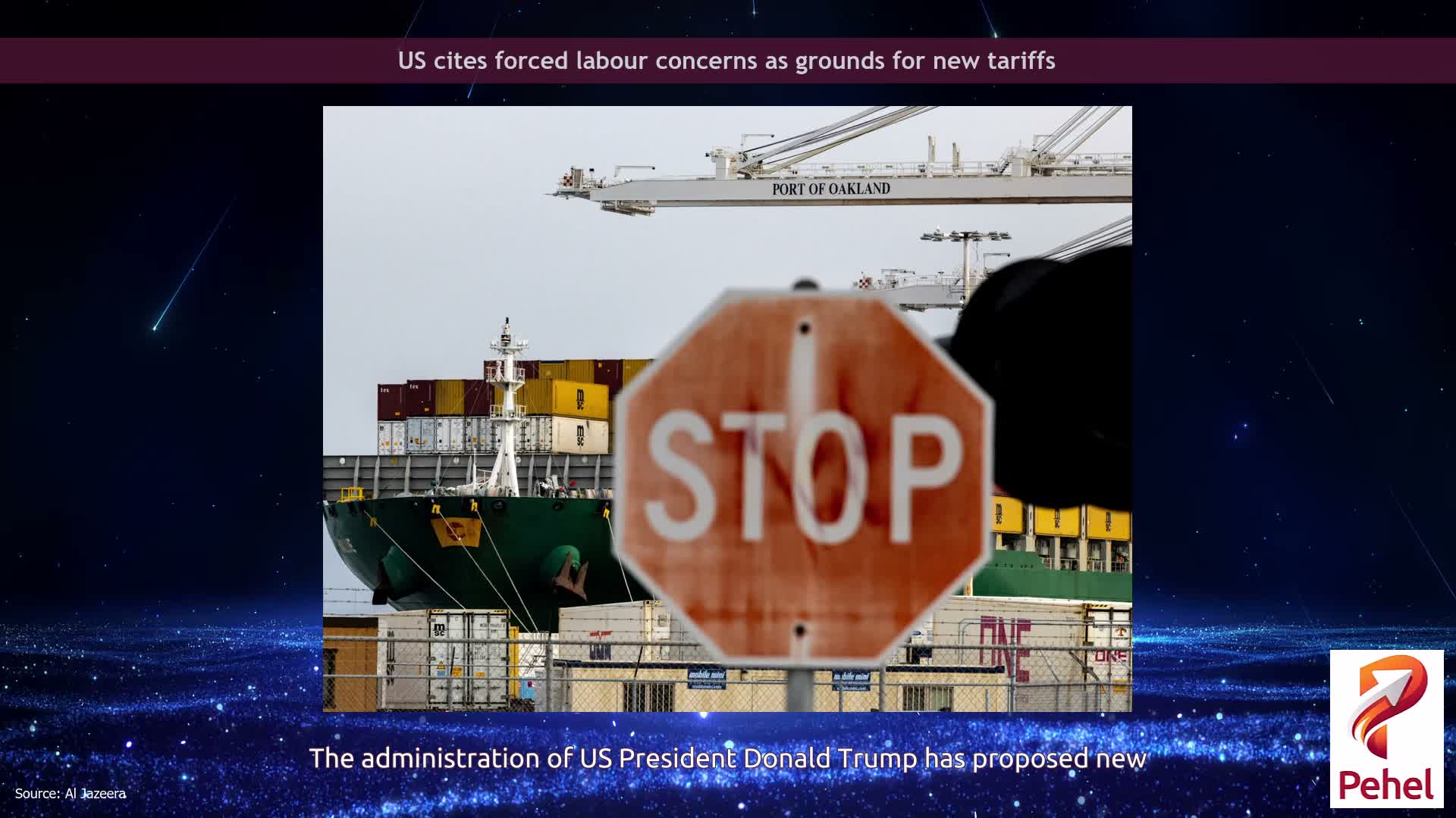 US cites forced labour concerns as grounds for new tariffs
