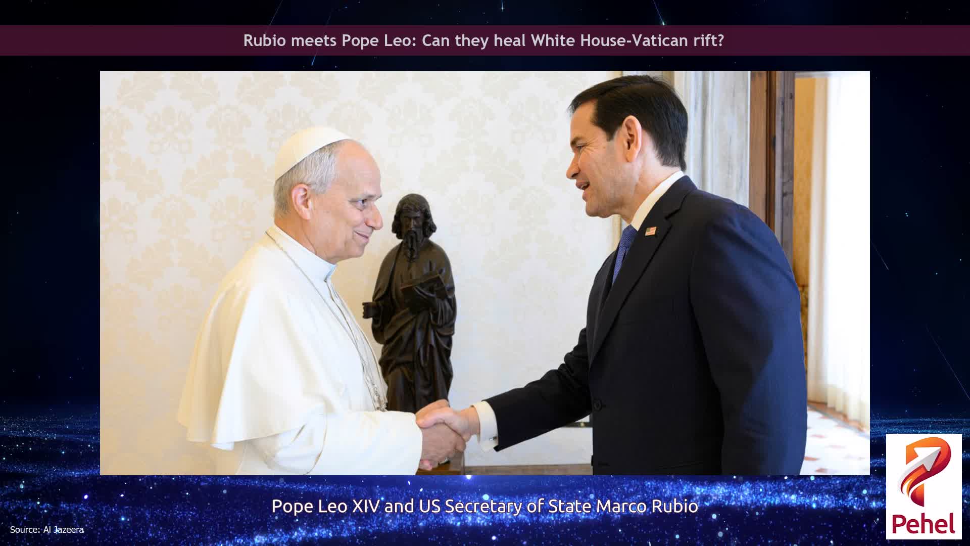 Rubio meets Pope Leo: Can they heal White House-Vatican rift?