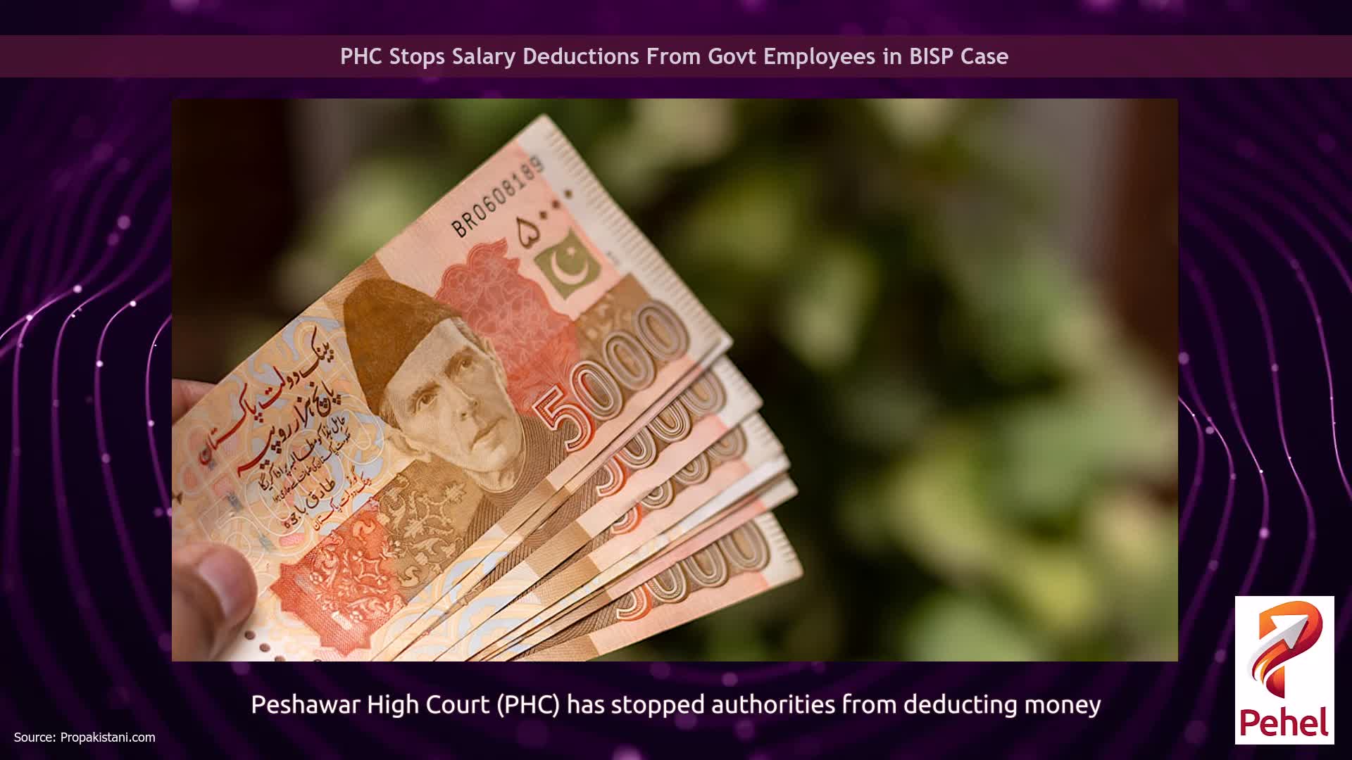 PHC Stops Salary Deductions From Govt Employees in BISP Case