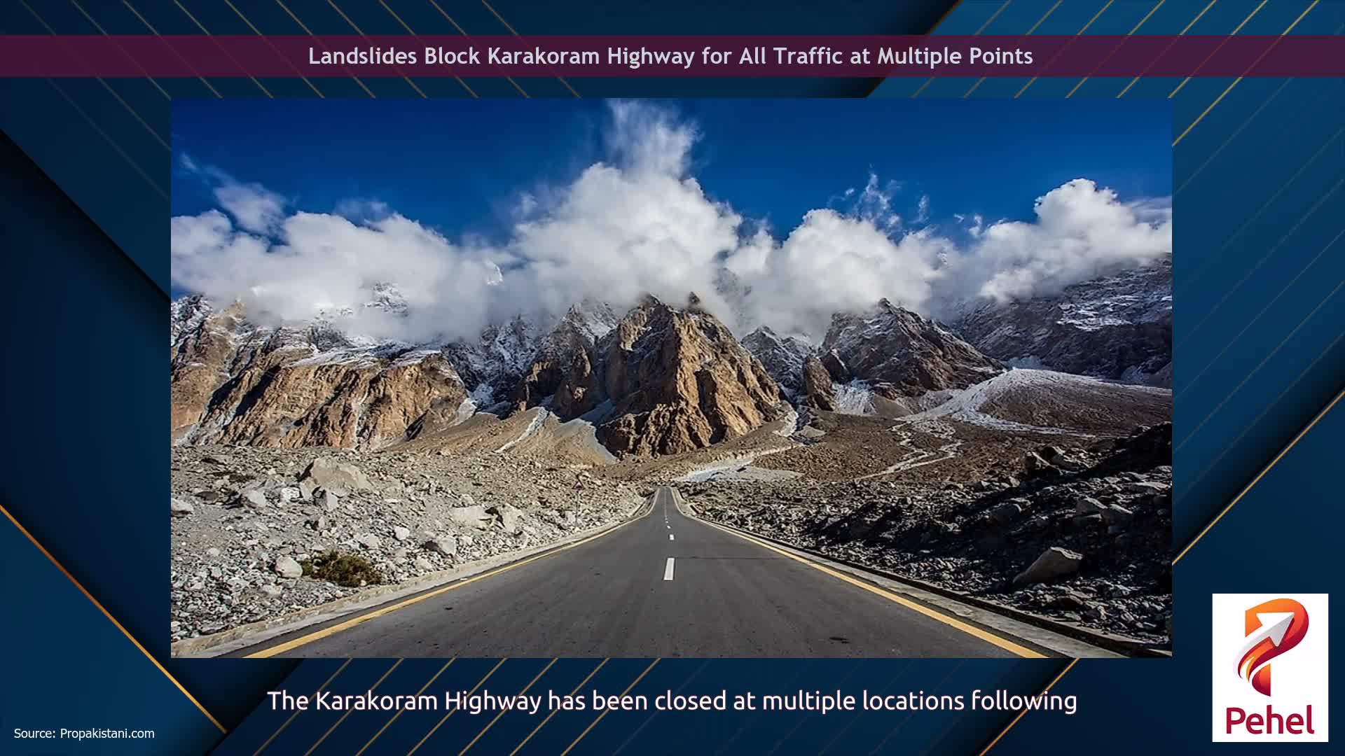 Landslides Block Karakoram Highway for All Traffic at Multiple Points