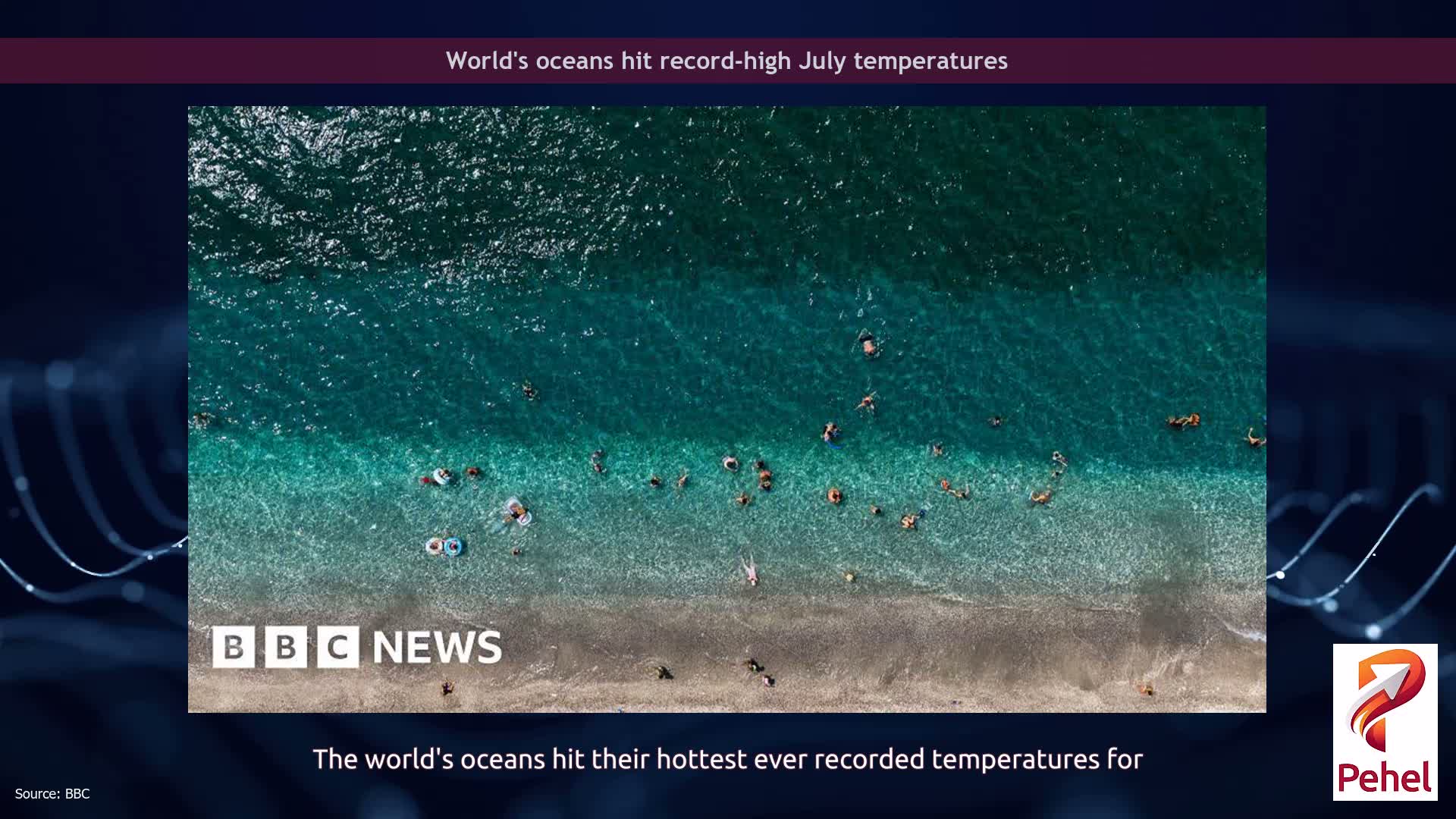 World's oceans hit record-high July temperatures