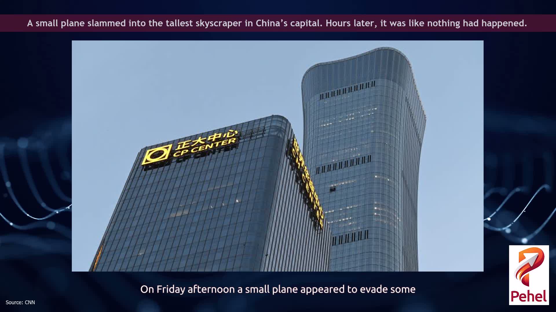 A small plane slammed into the tallest skyscraper in China’s capital. Hours later, it was like nothing had happened.
