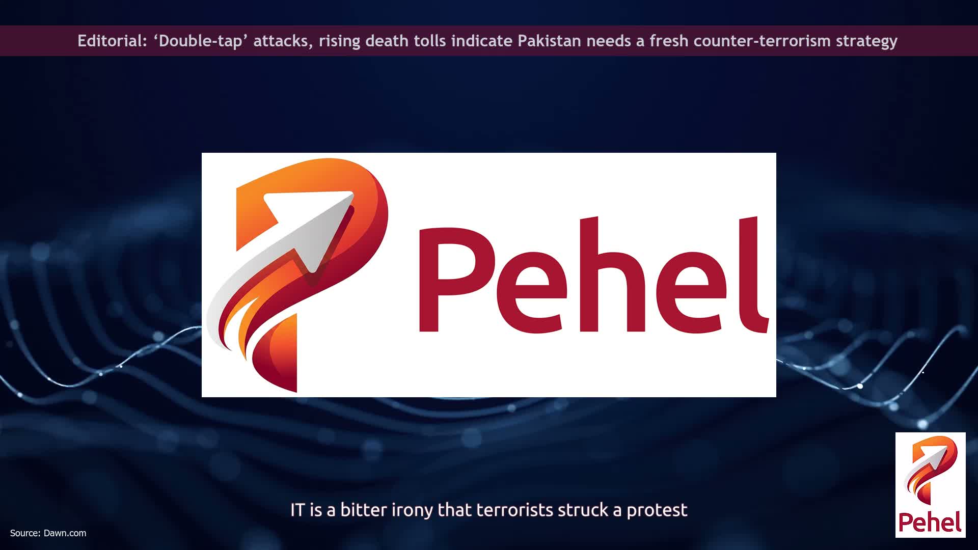 Editorial: ‘Double-tap’ attacks, rising death tolls indicate Pakistan needs a fresh counter-terrorism strategy
