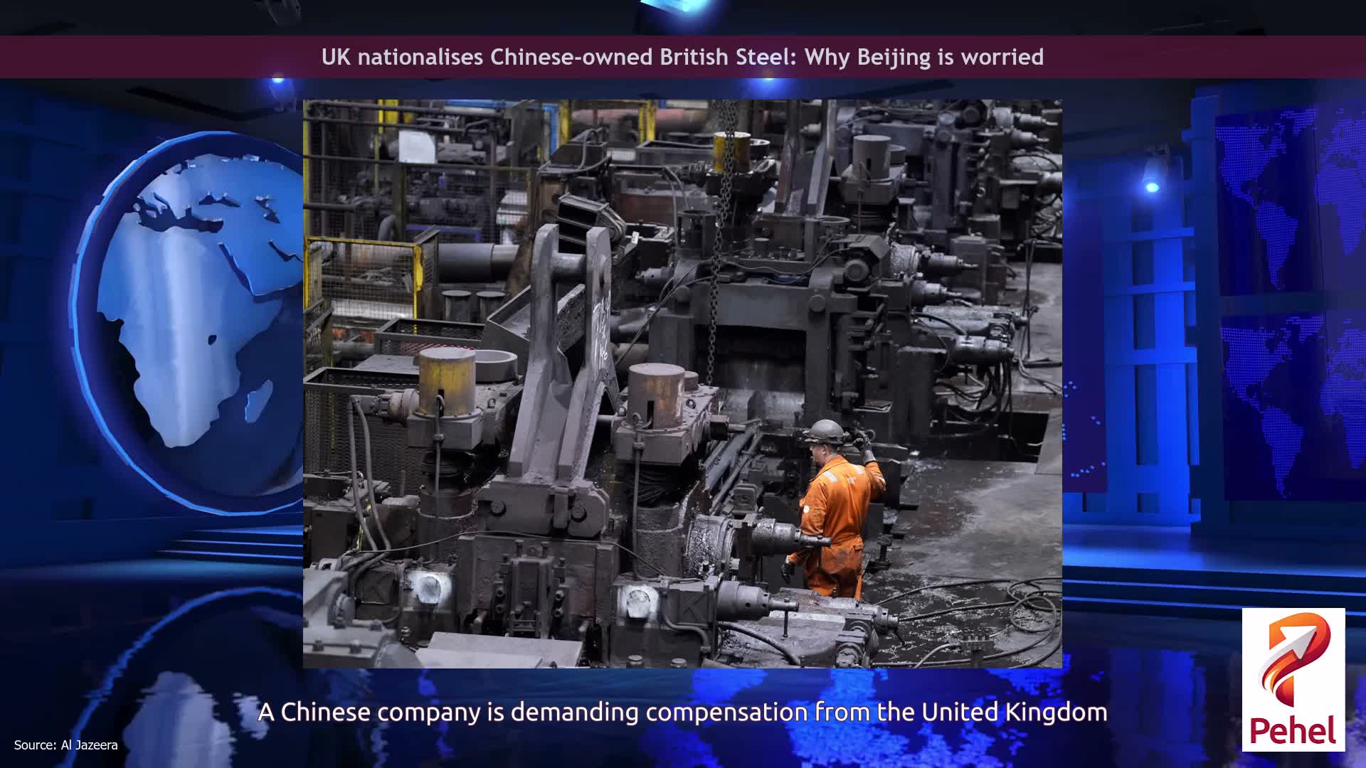 UK nationalises Chinese-owned British Steel: Why Beijing is worried