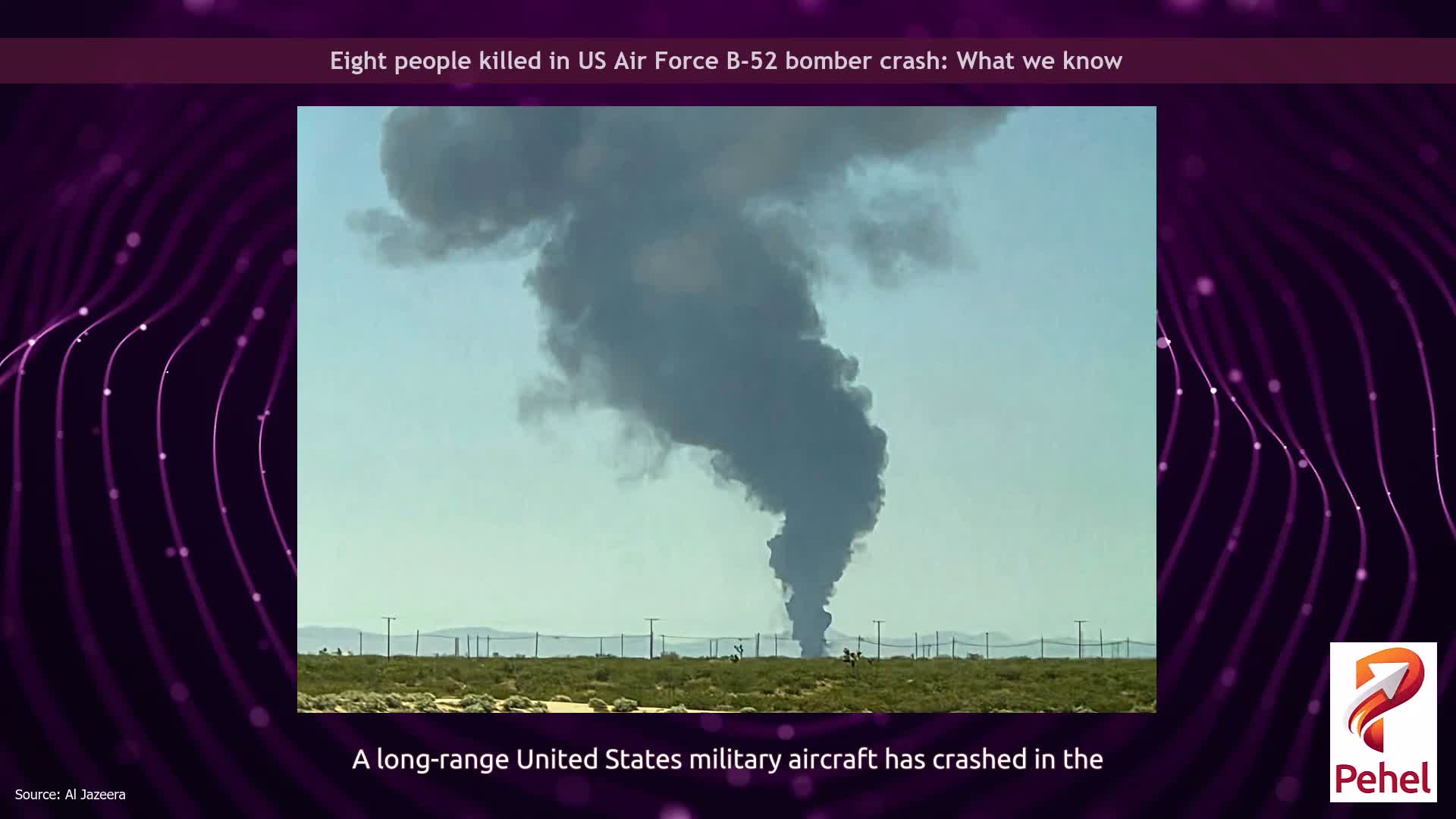 Eight people killed in US Air Force B-52 bomber crash: What we know