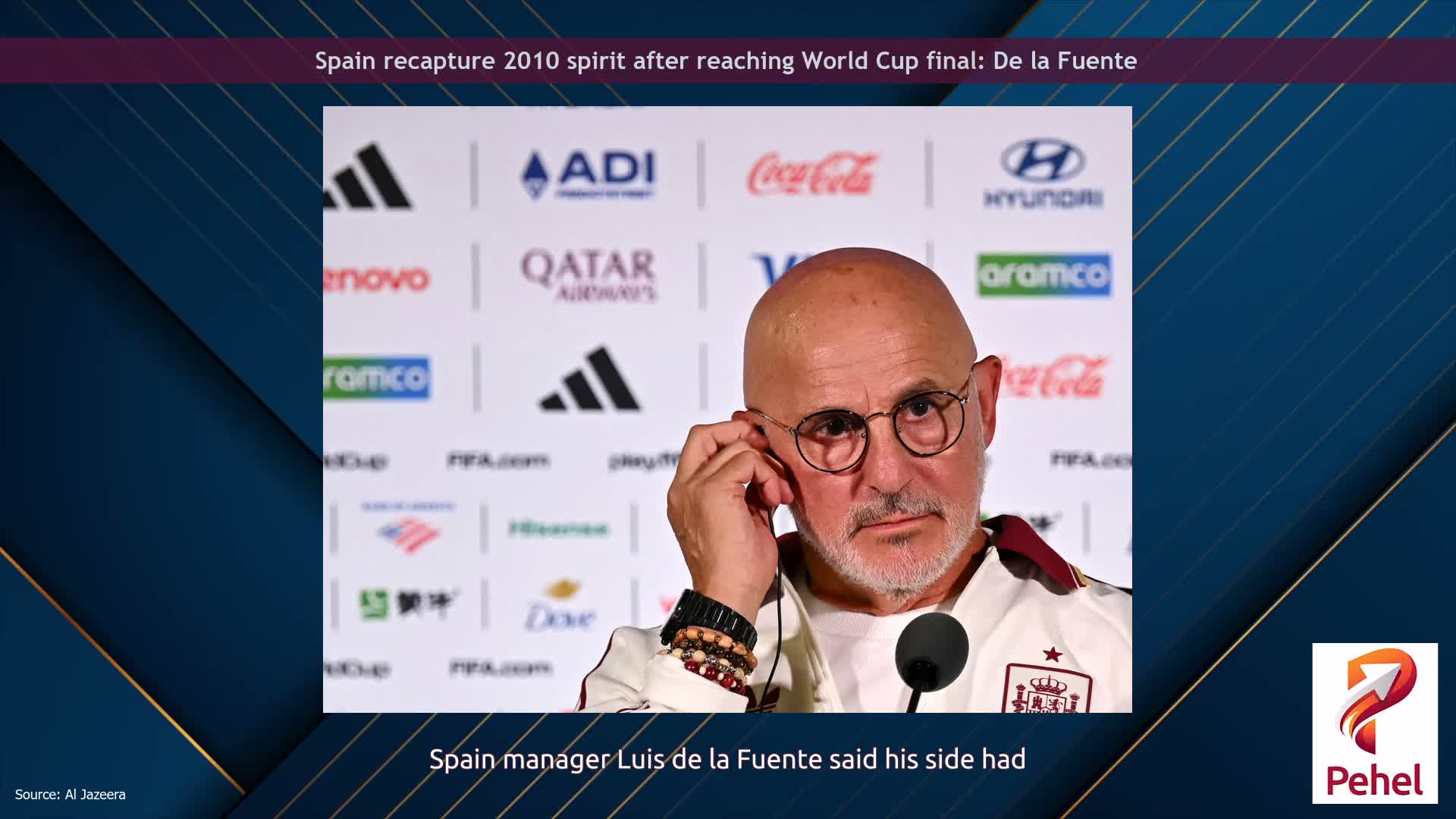 Spain recapture 2010 spirit after reaching World Cup final: De la Fuente