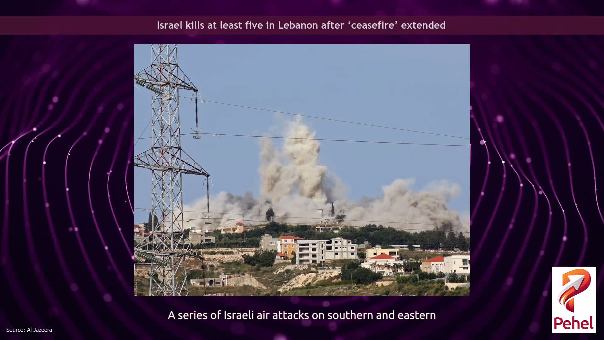 Israel kills at least five in Lebanon after ‘ceasefire’ extended