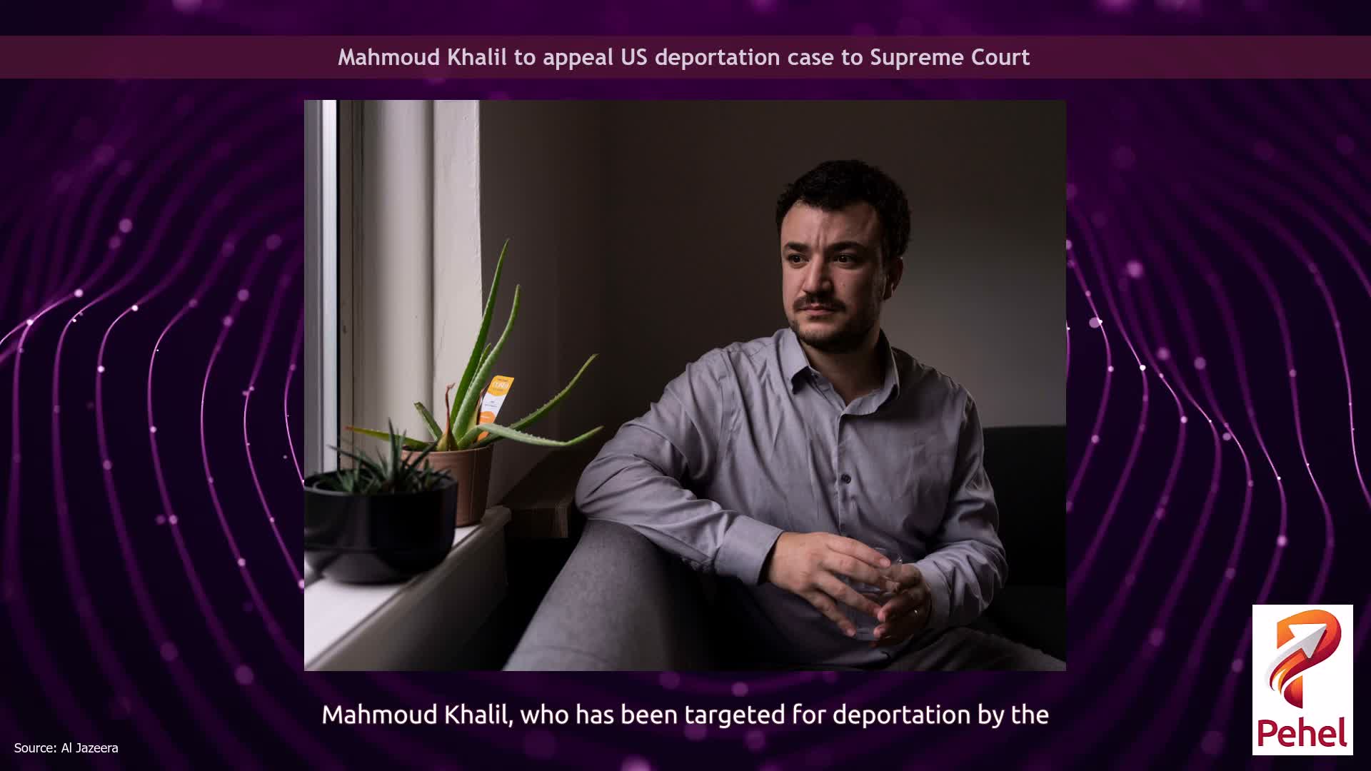 Mahmoud Khalil to appeal US deportation case to Supreme Court