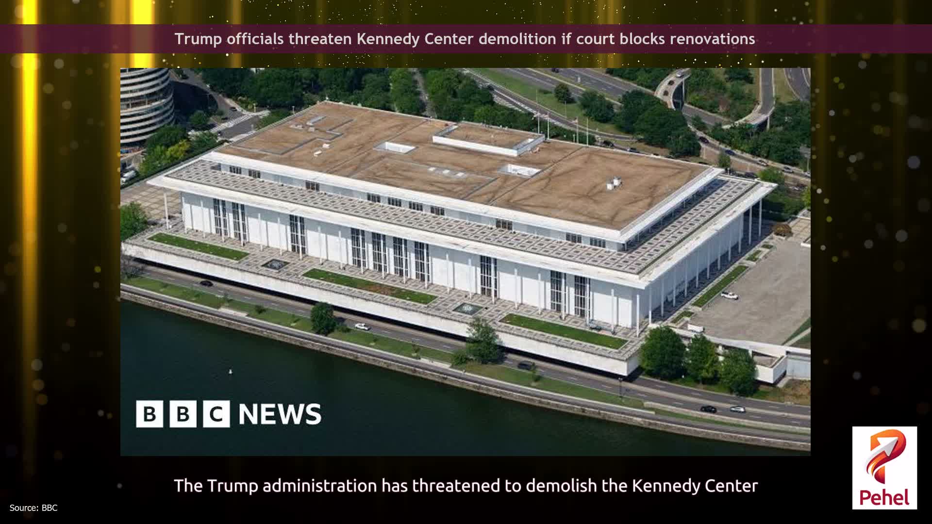 Trump officials threaten Kennedy Center demolition if court blocks renovations