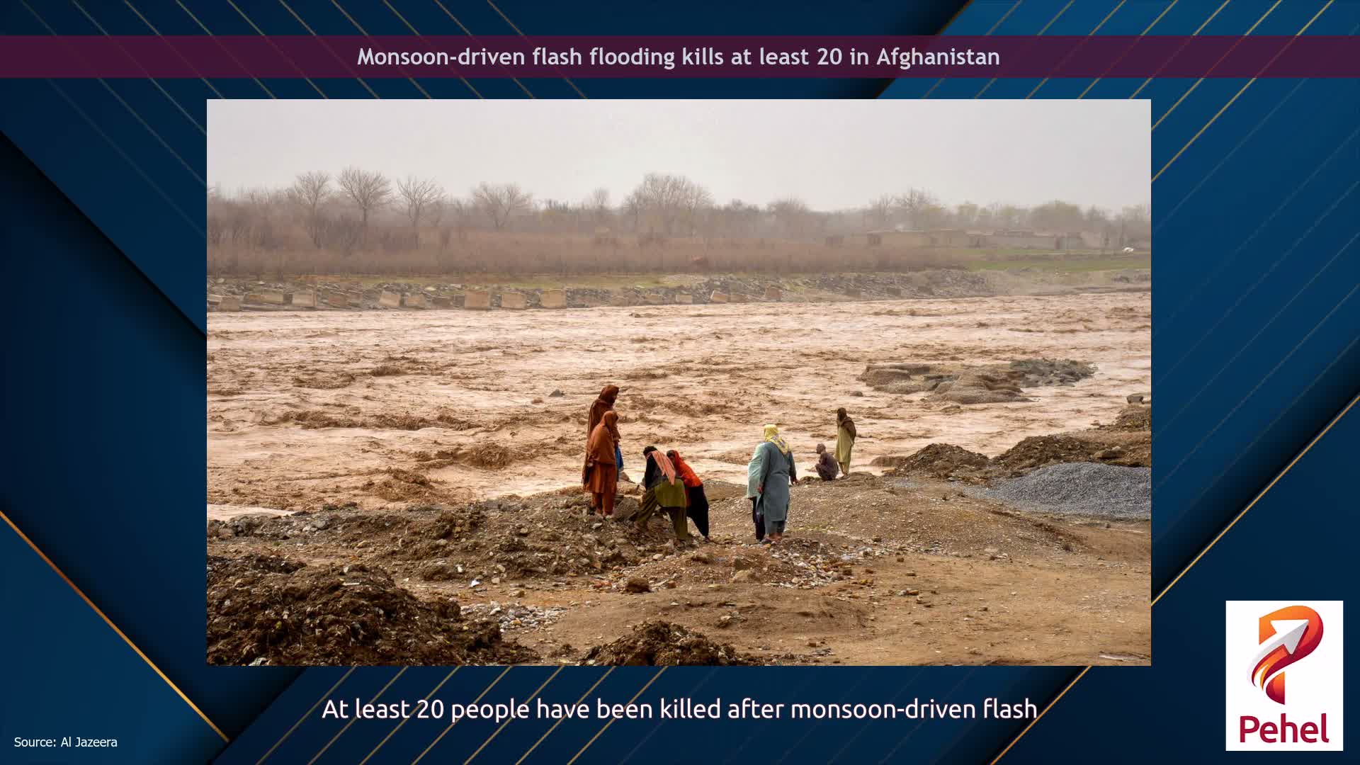 Monsoon-driven flash flooding kills at least 20 in Afghanistan