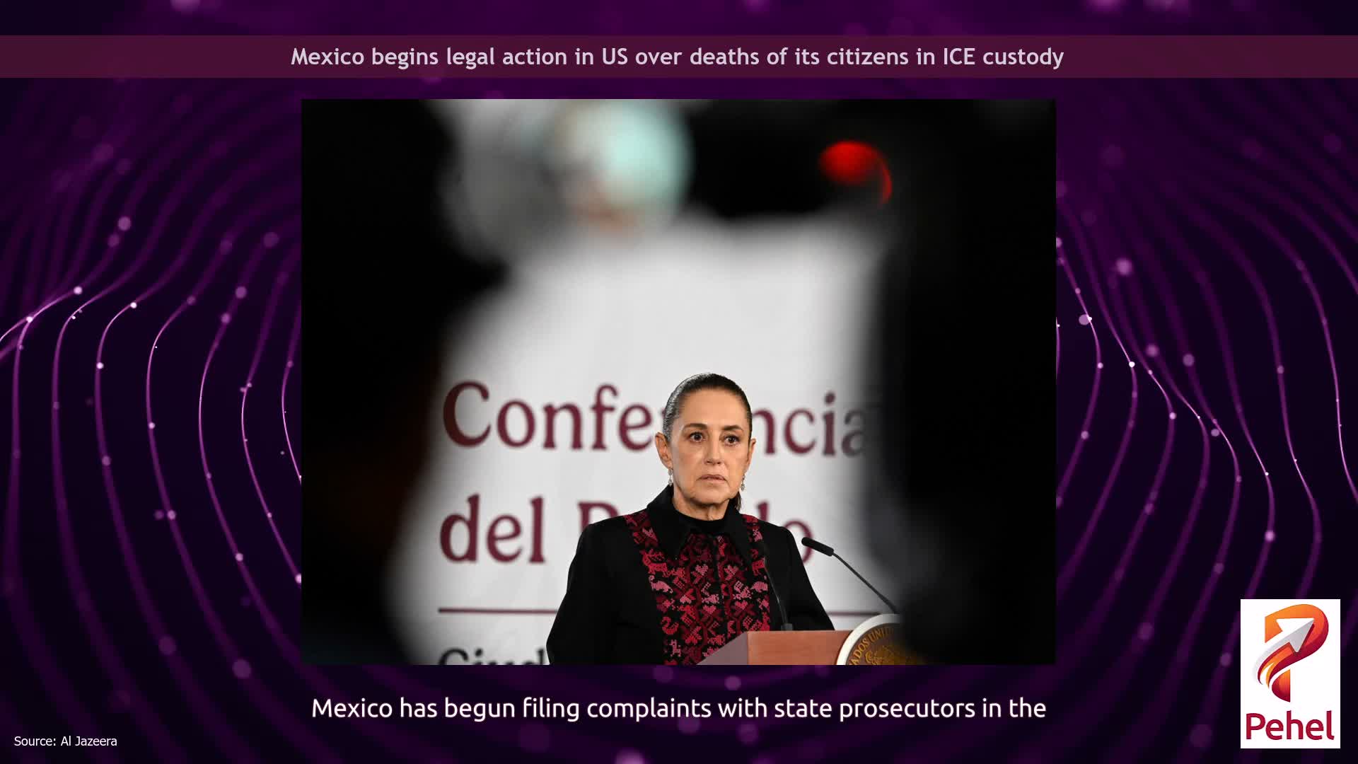 Mexico begins legal action in US over deaths of its citizens in ICE custody
