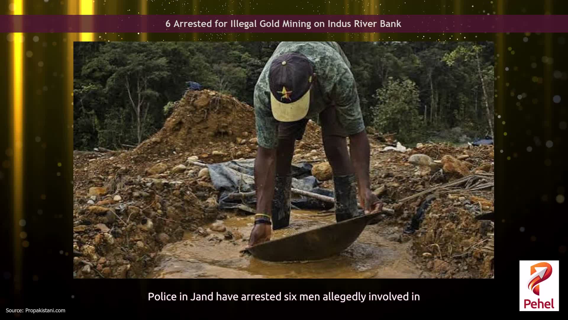 6 Arrested for Illegal Gold Mining on Indus River Bank