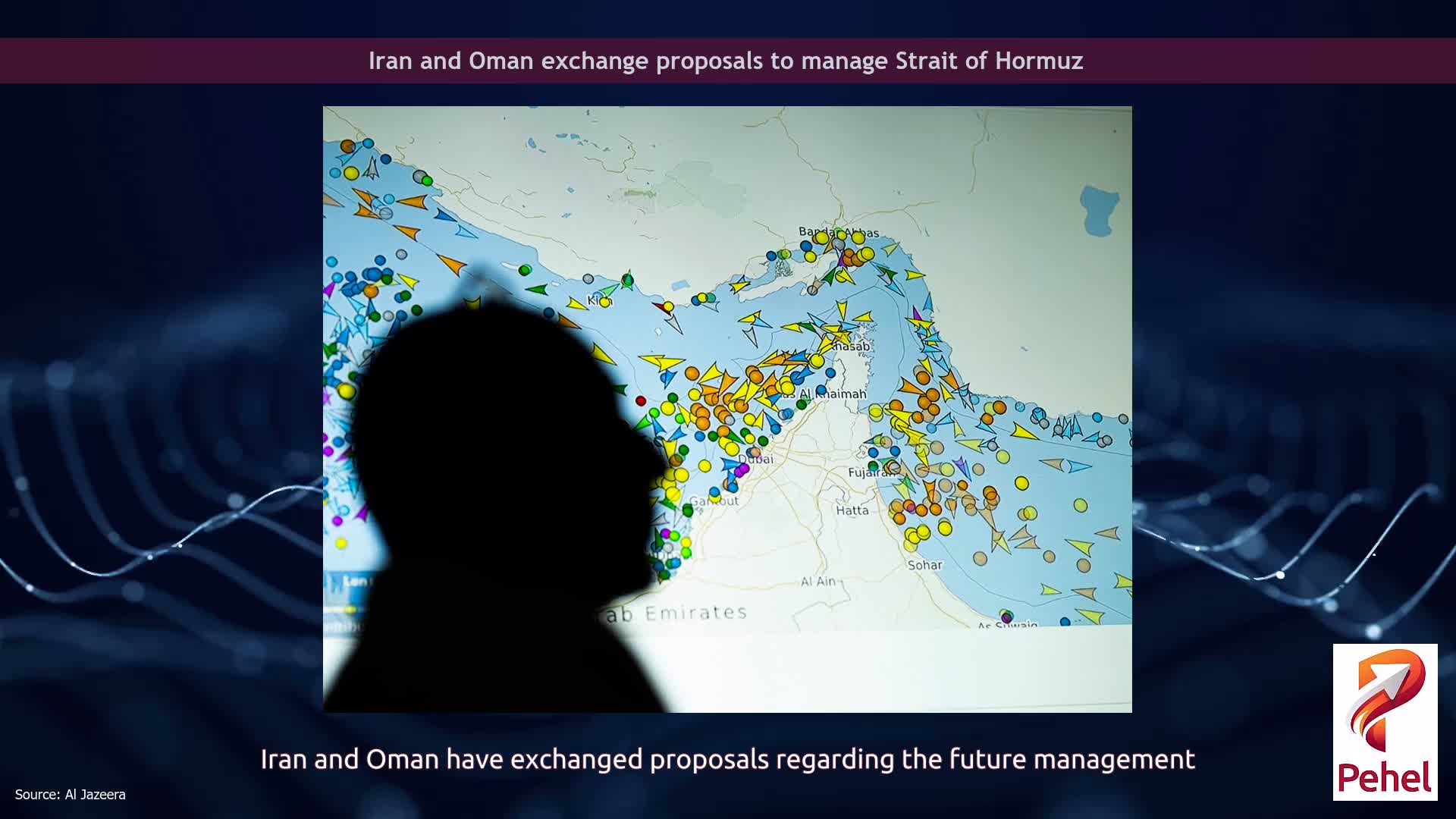 Iran and Oman exchange proposals to manage Strait of Hormuz