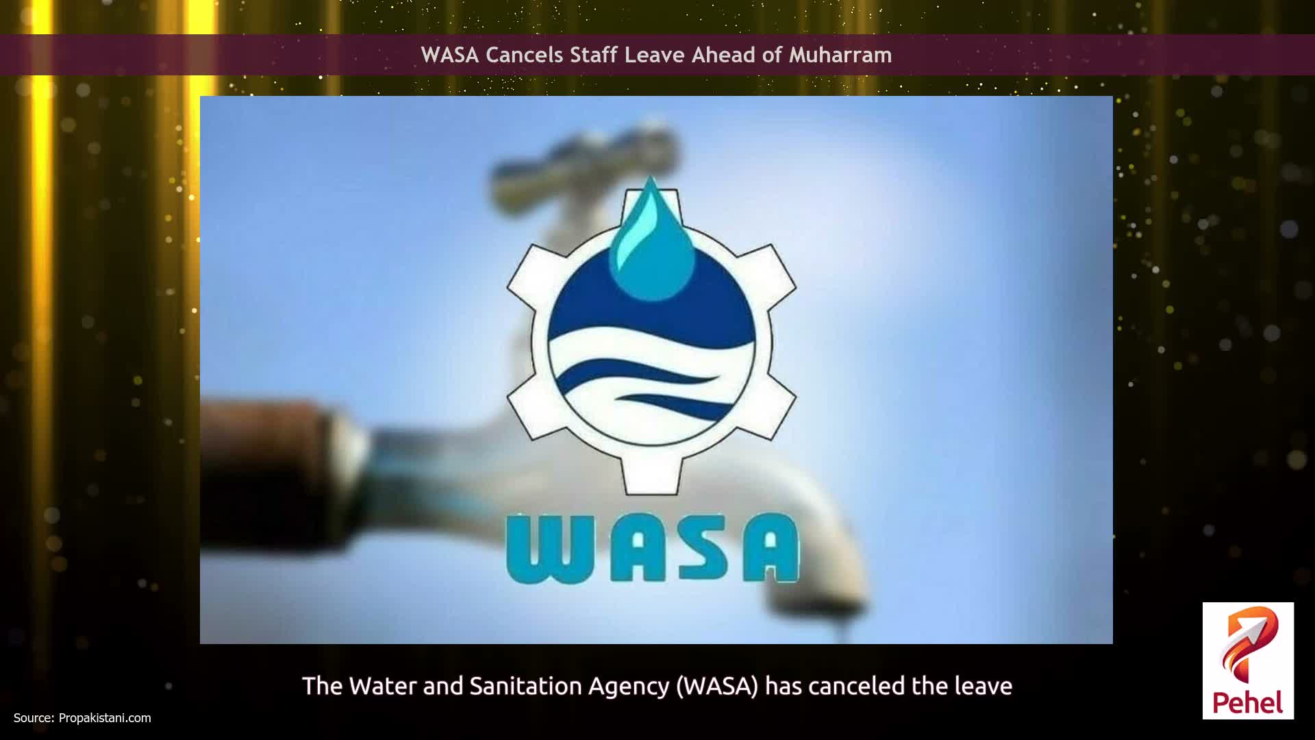 WASA Cancels Staff Leave Ahead of Muharram