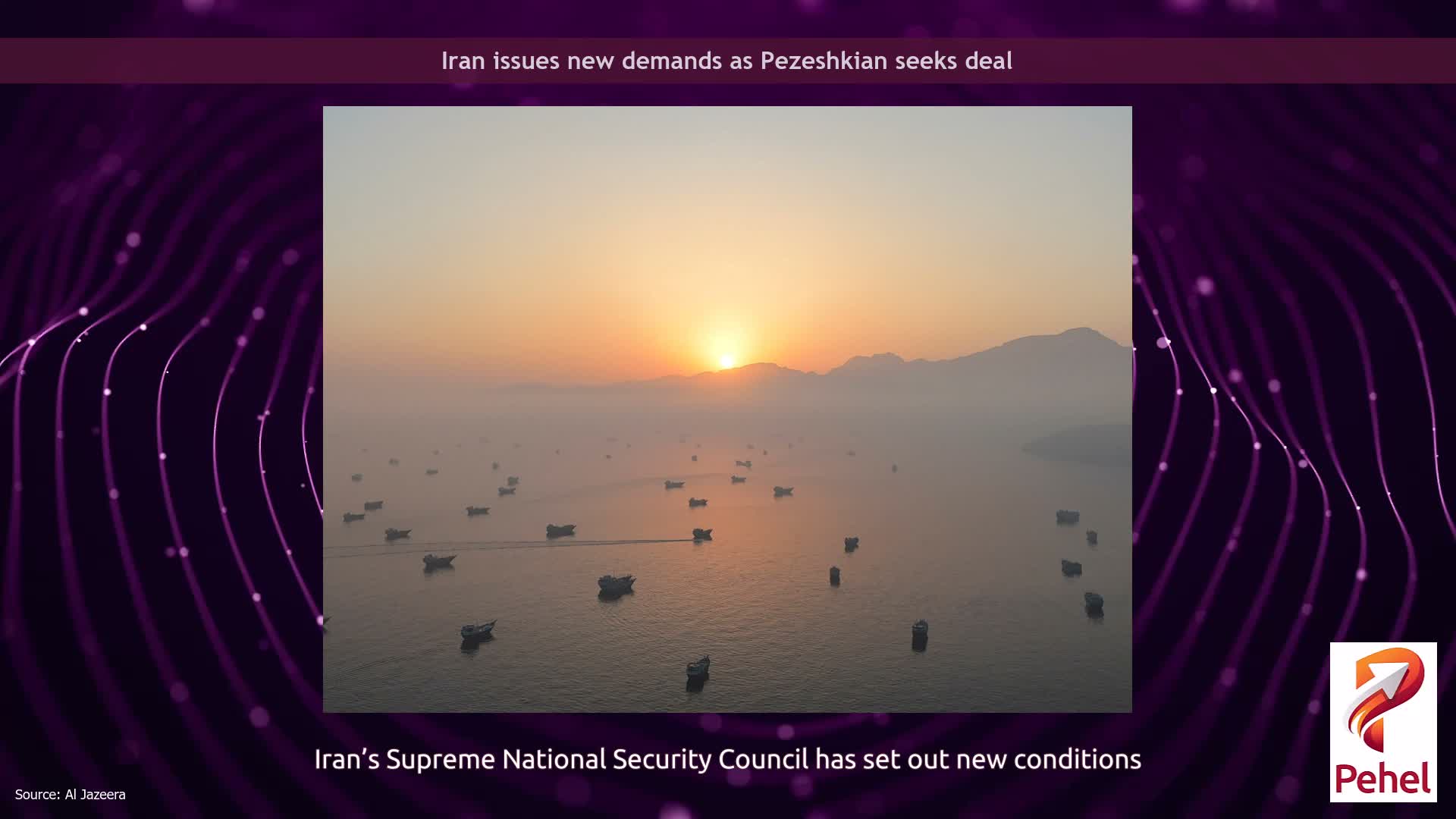 Iran issues new demands as Pezeshkian seeks deal
