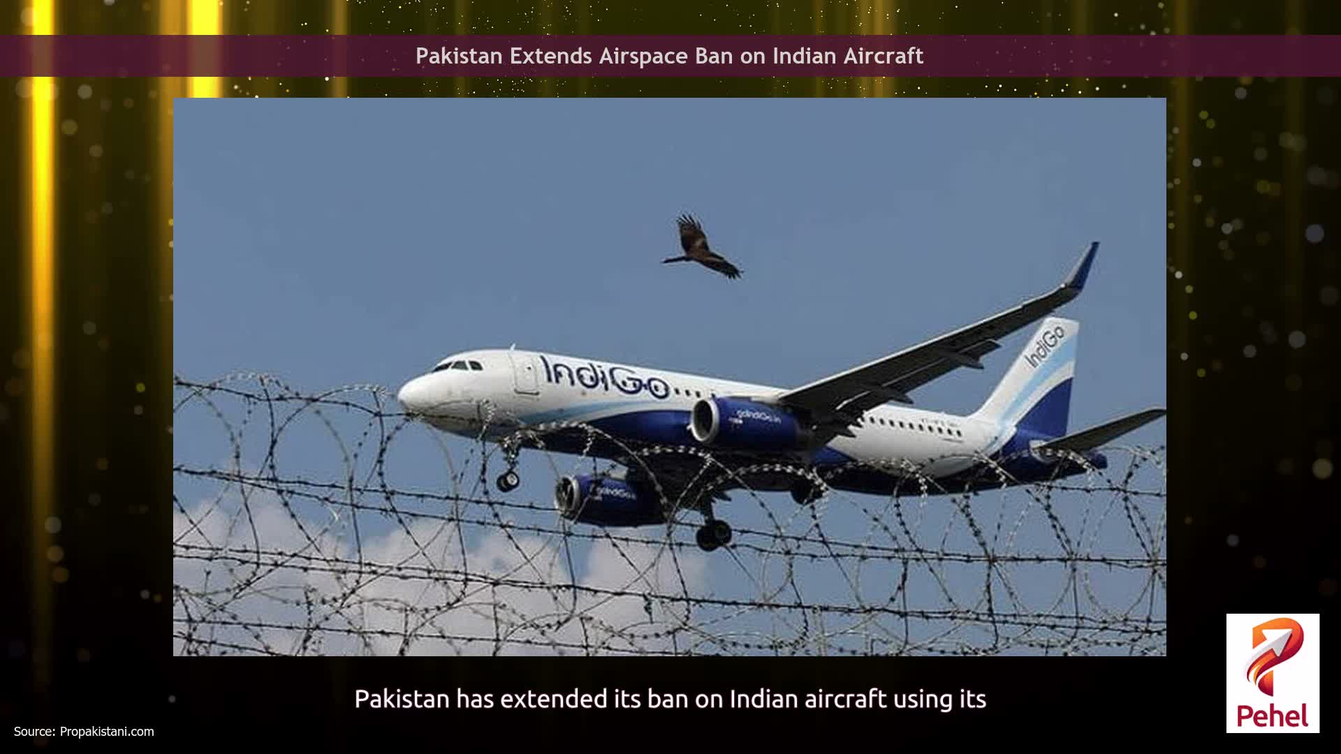 Pakistan Extends Airspace Ban on Indian Aircraft