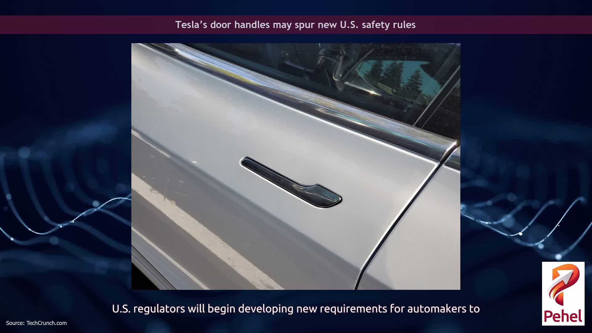Tesla’s door handles may spur new U.S. safety rules