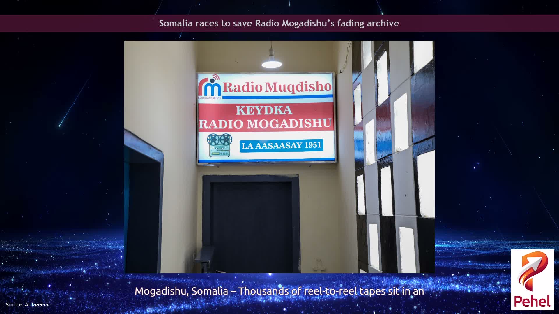 Somalia races to save Radio Mogadishu’s fading archive