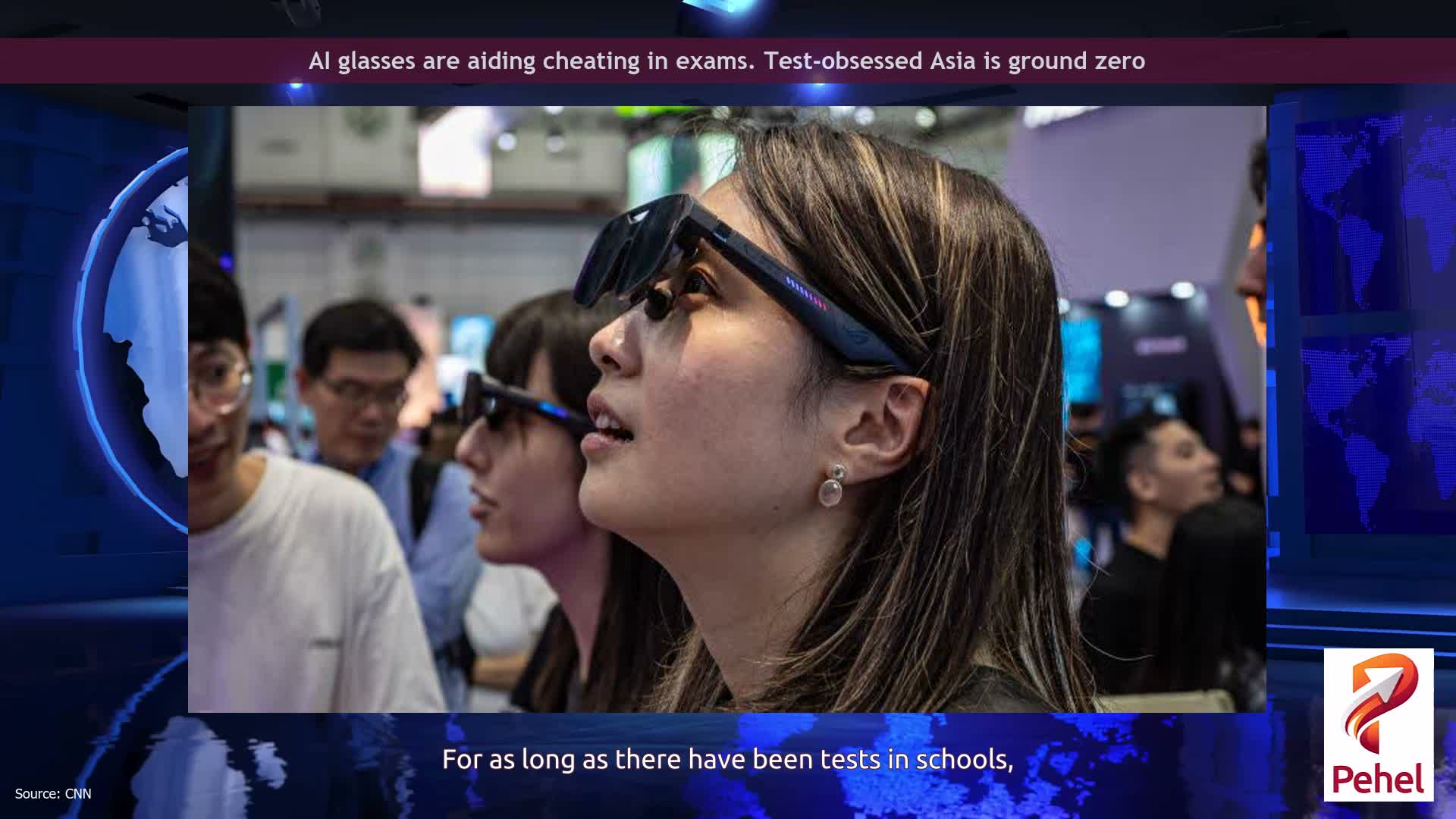 AI glasses are aiding cheating in exams. Test-obsessed Asia is ground zero