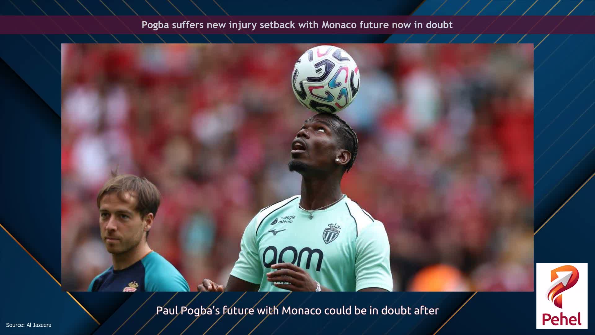 Pogba suffers new injury setback with Monaco future now in doubt