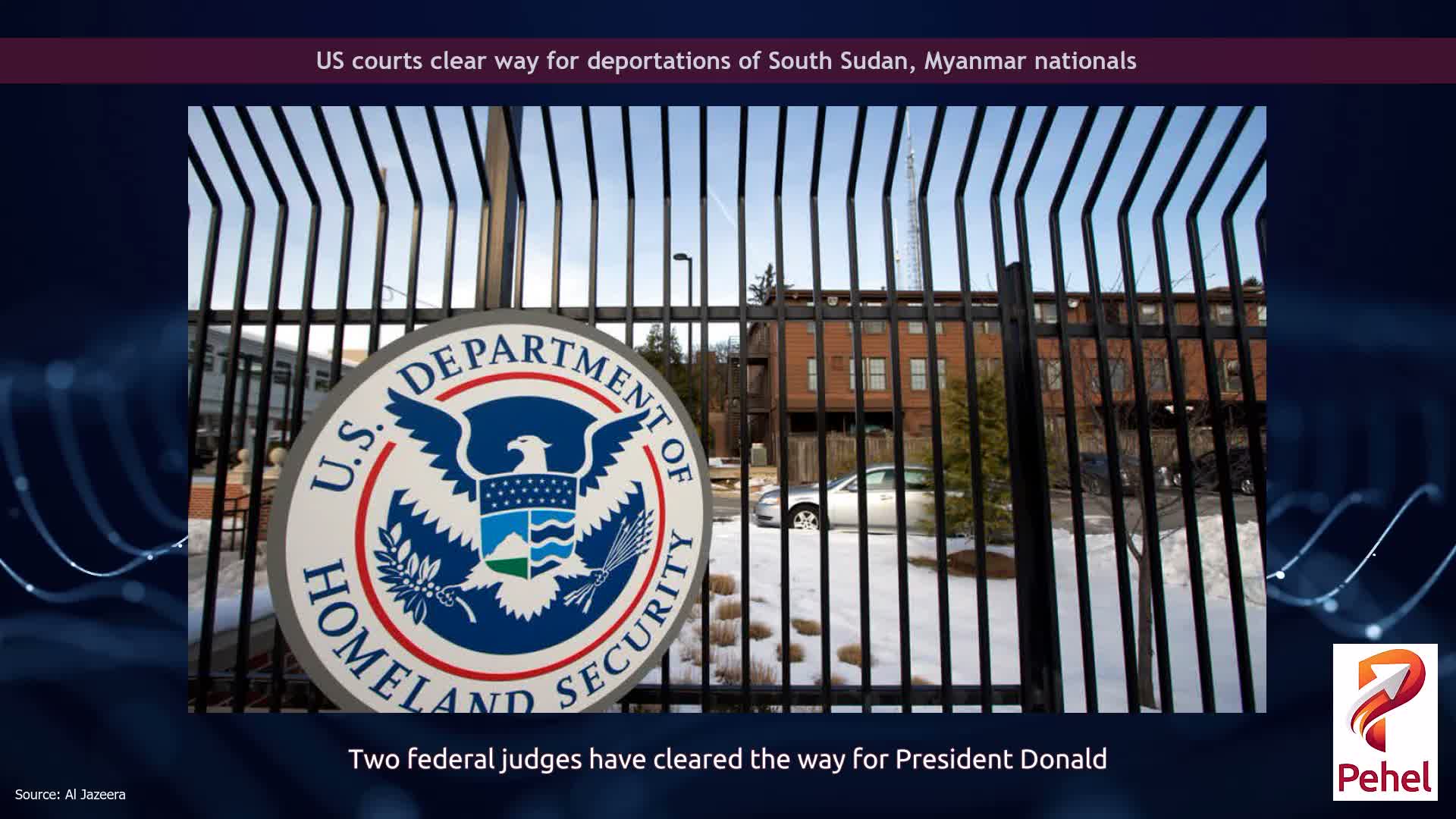 US courts clear way for deportations of South Sudan, Myanmar nationals