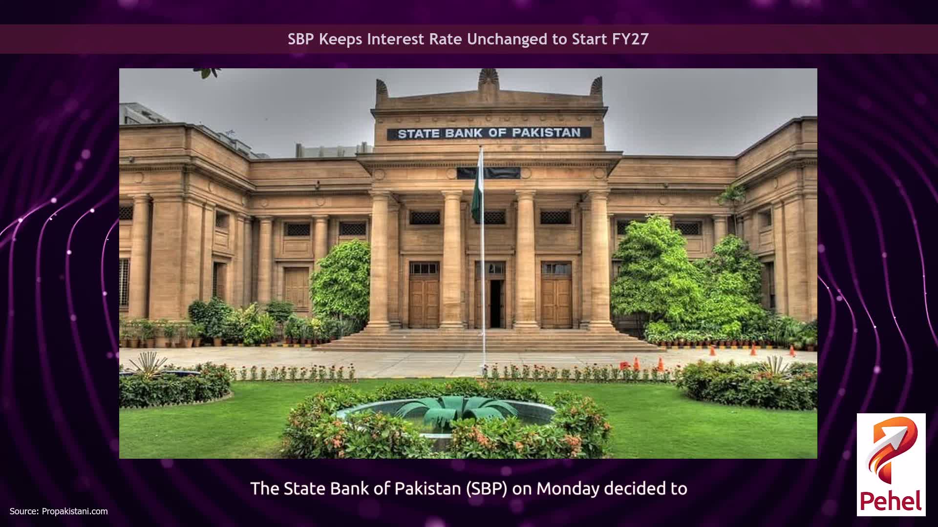 SBP Keeps Interest Rate Unchanged to Start FY27