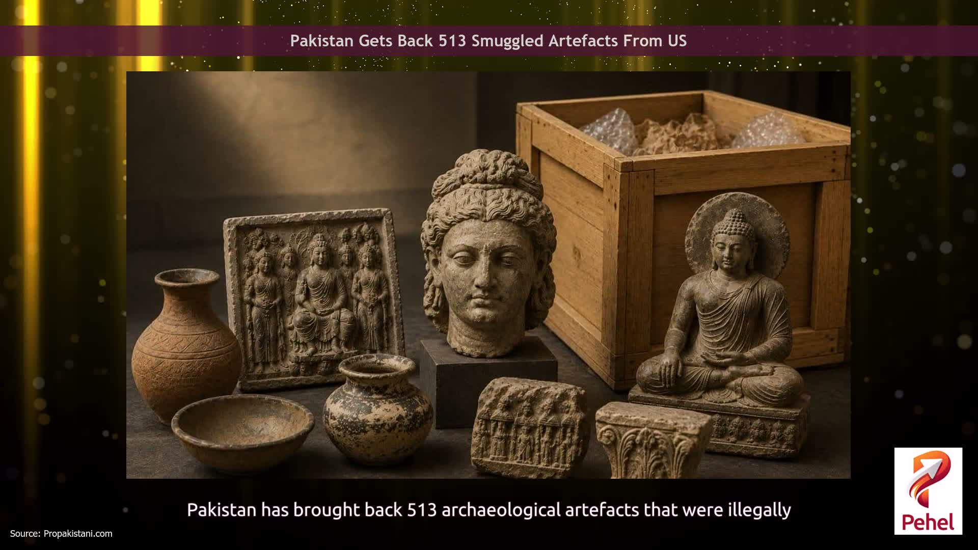 Pakistan Gets Back 513 Smuggled Artefacts From US