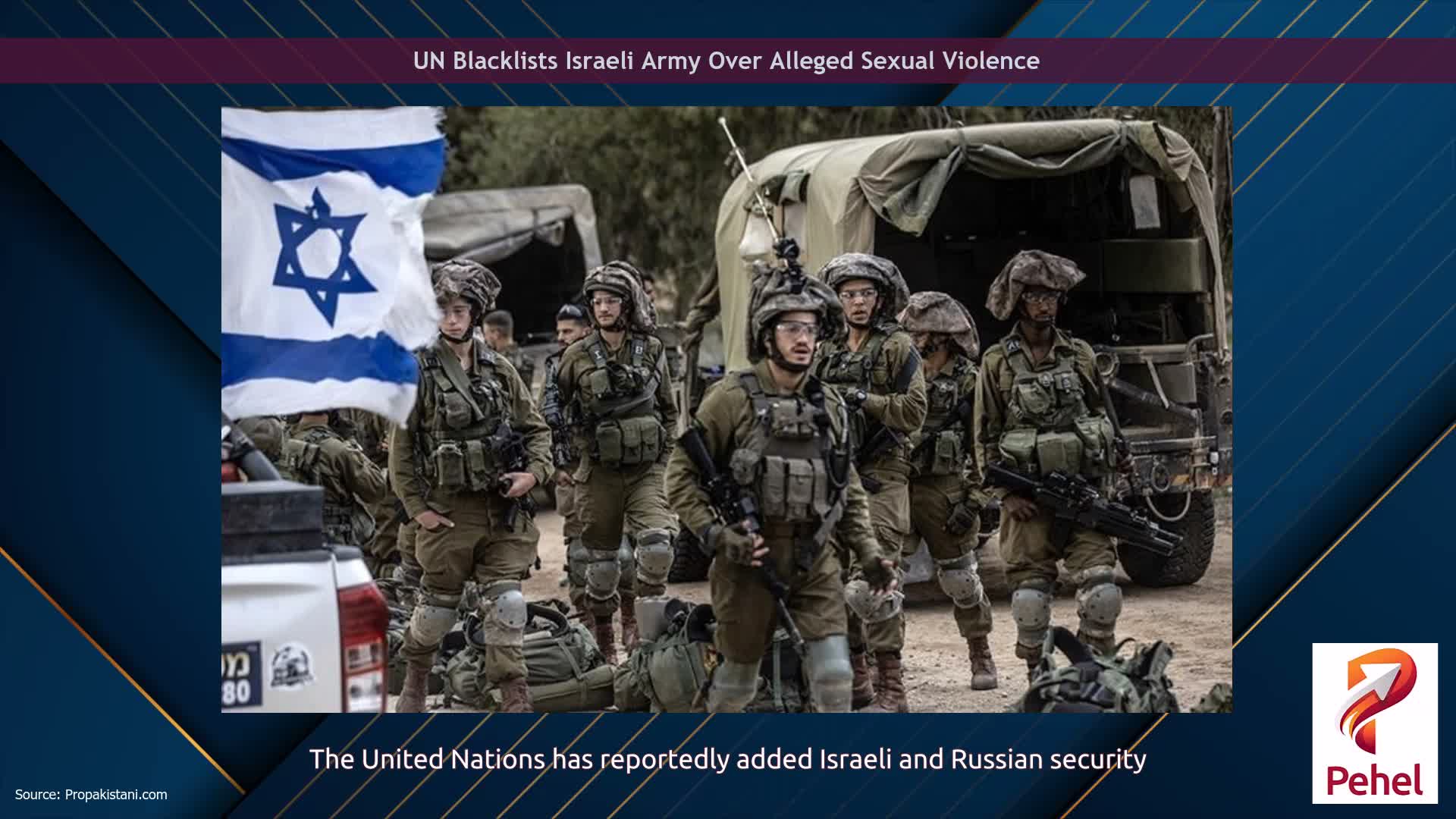 UN Blacklists Israeli Army Over Alleged Sexual Violence